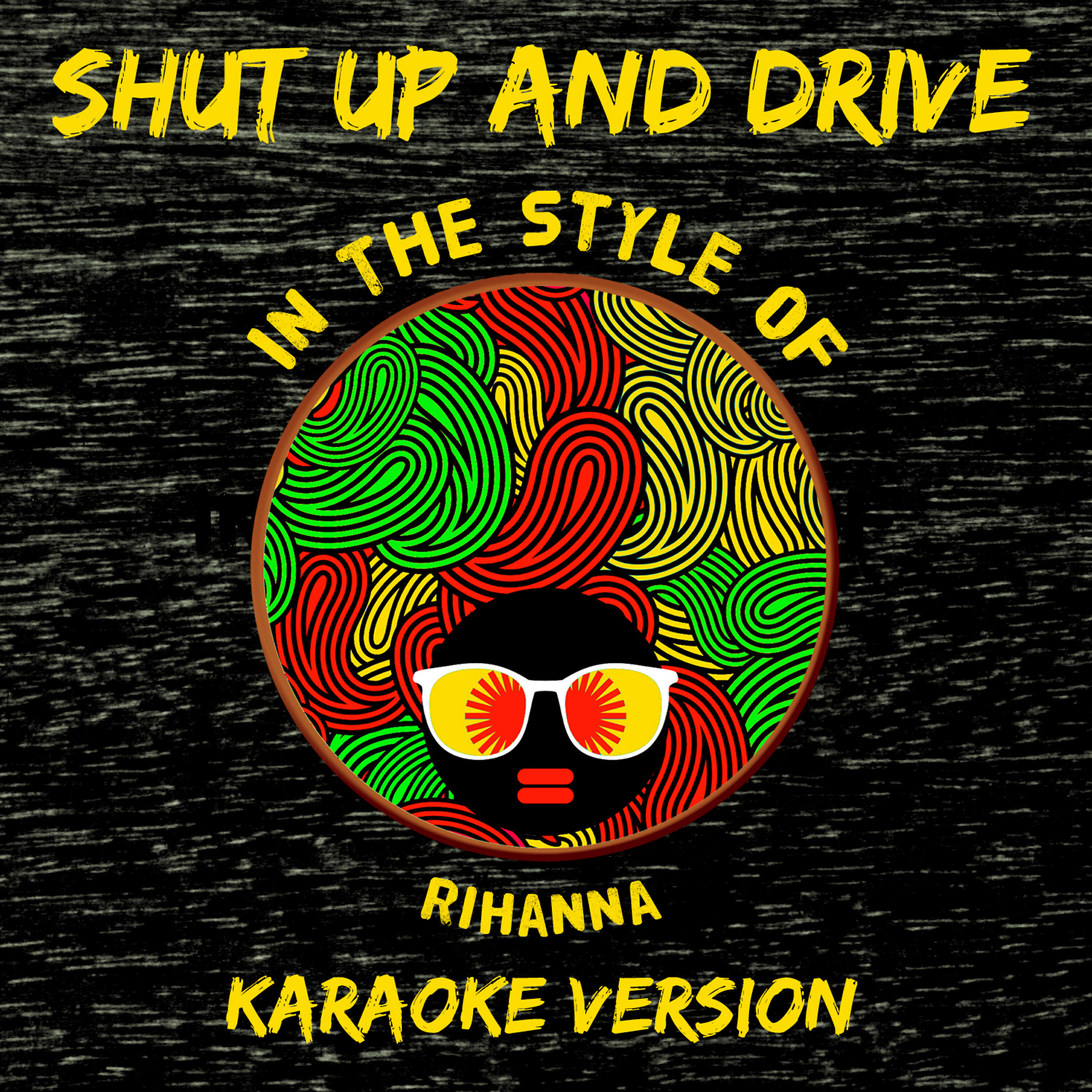 Ameritz Tracks Planet - Shut up and Drive (In the Style of Rihanna) [Karaoke Version]