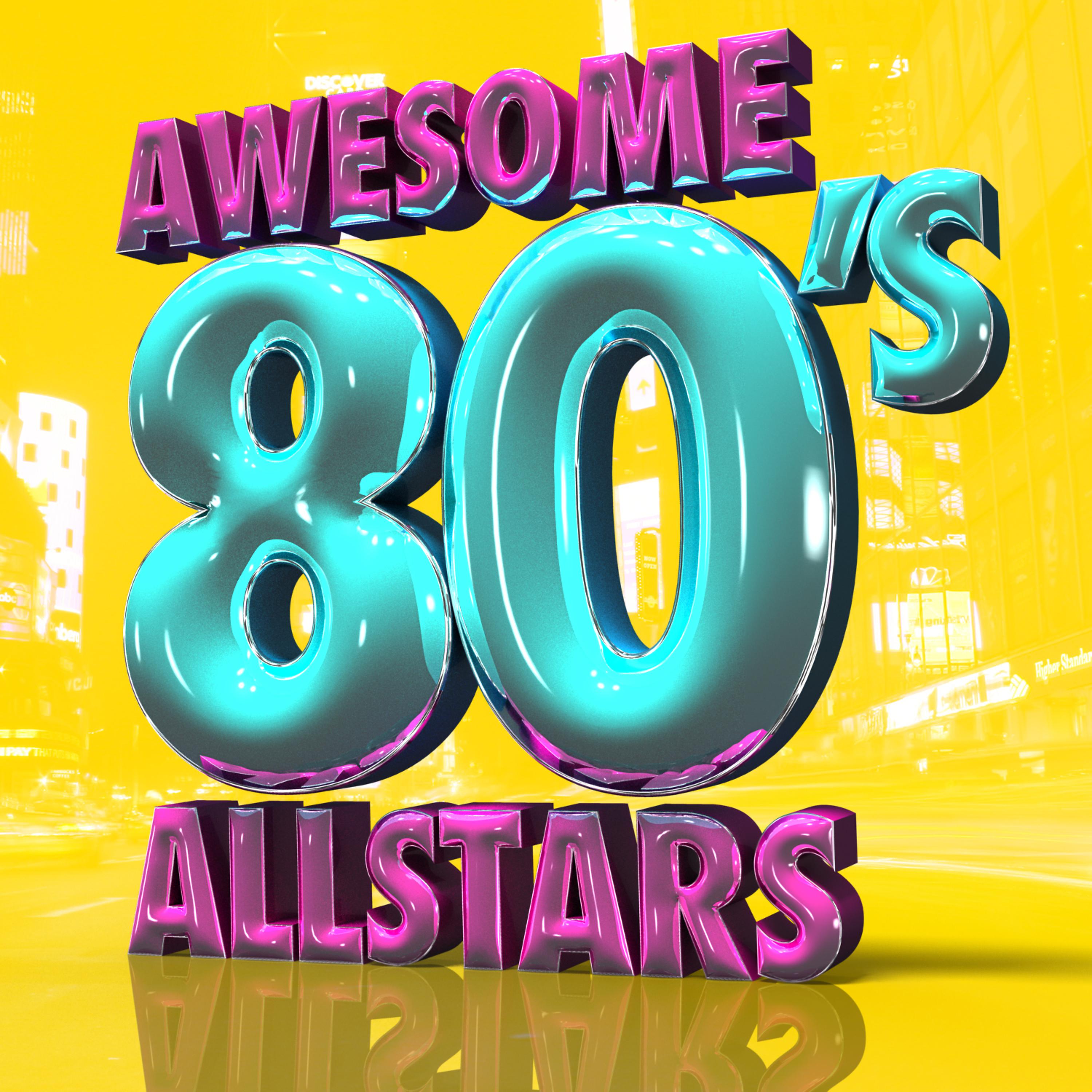 Постер альбома Awesome 80's Allstars
