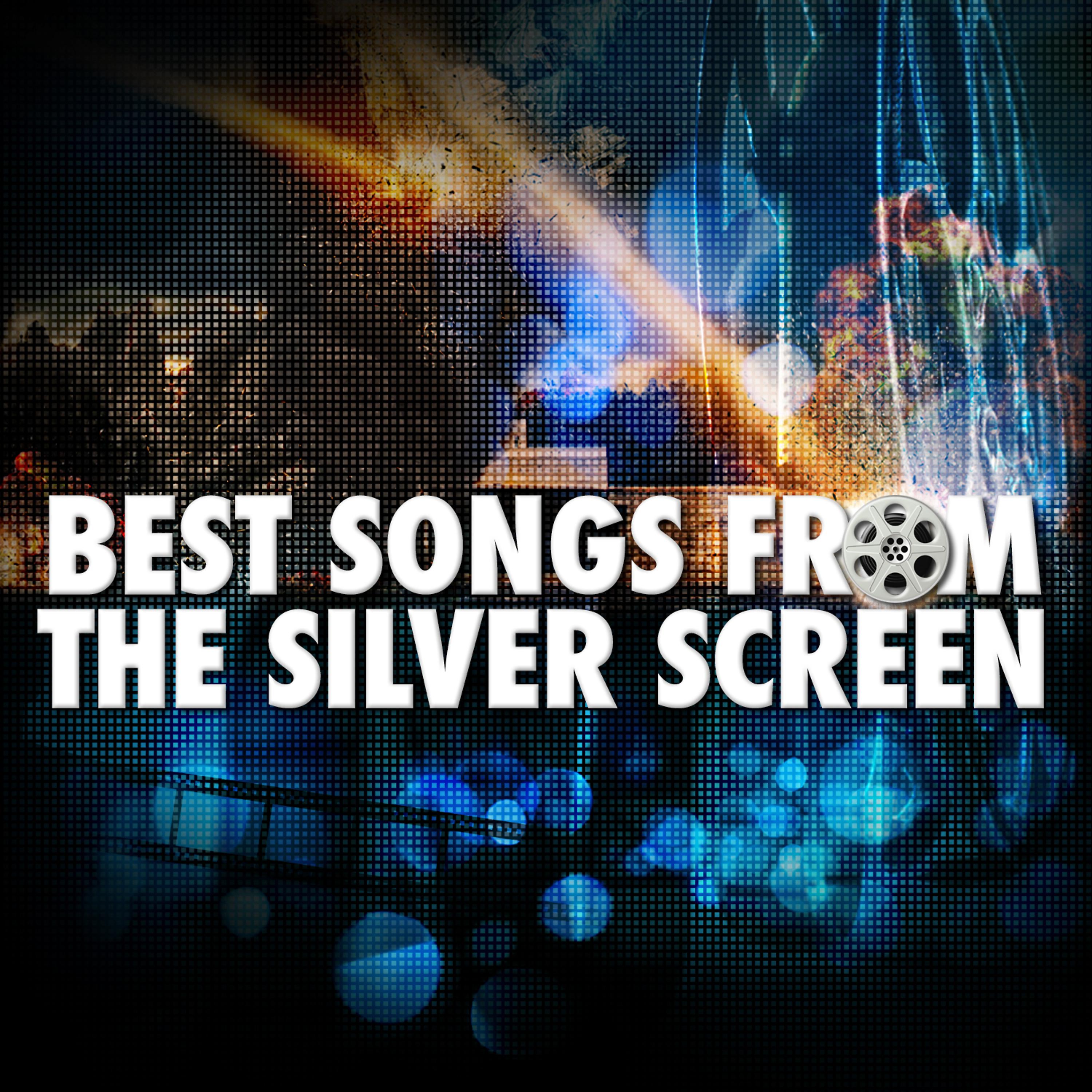 Постер альбома Best Songs from the Silver Screen