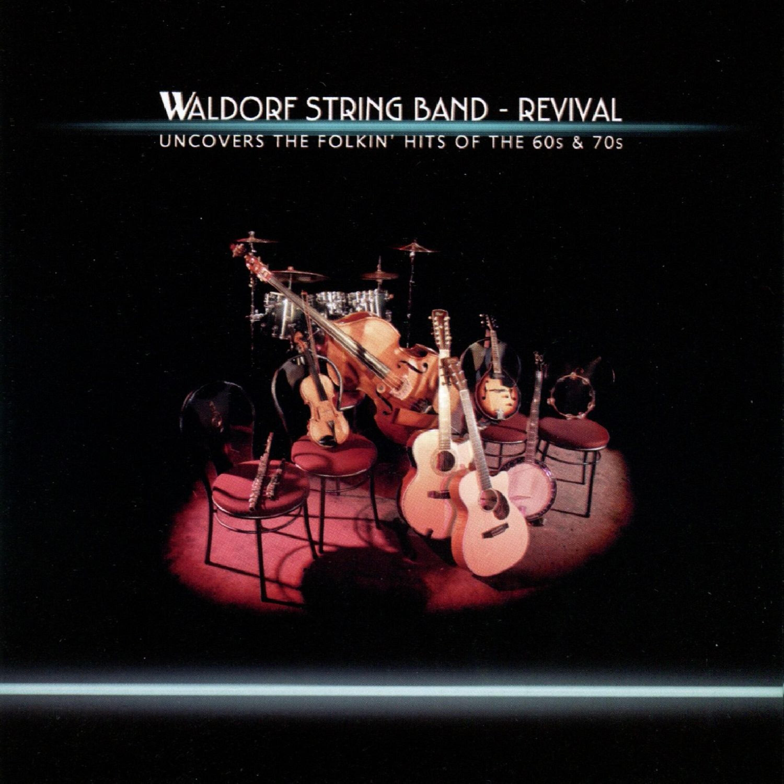 Waldorf String Band - Look What They've Done to My Song Ma