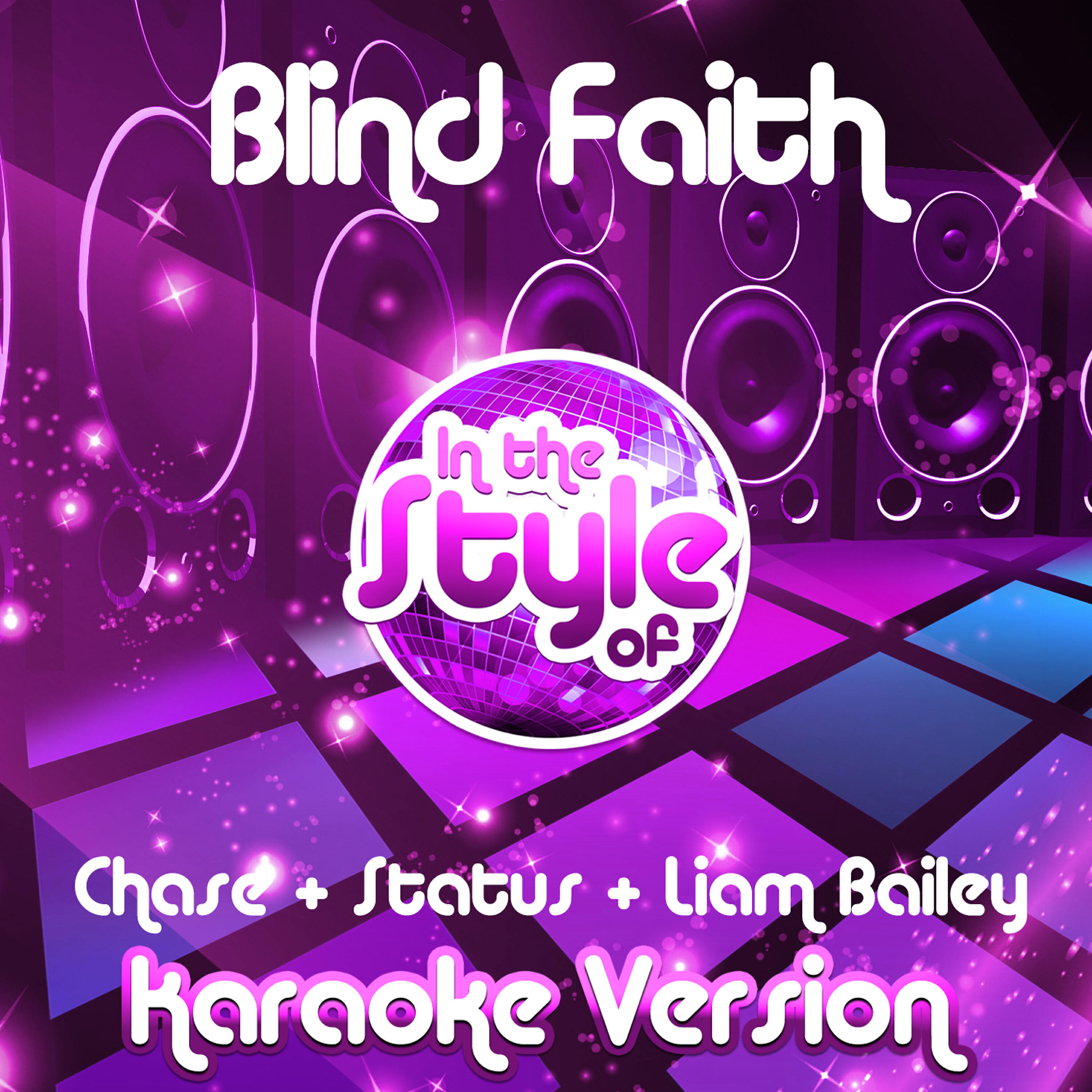 Ameritz Audio Karaoke - Blind Faith (In the Style of Chase & Status & Liam Bailey) [Karaoke Version]