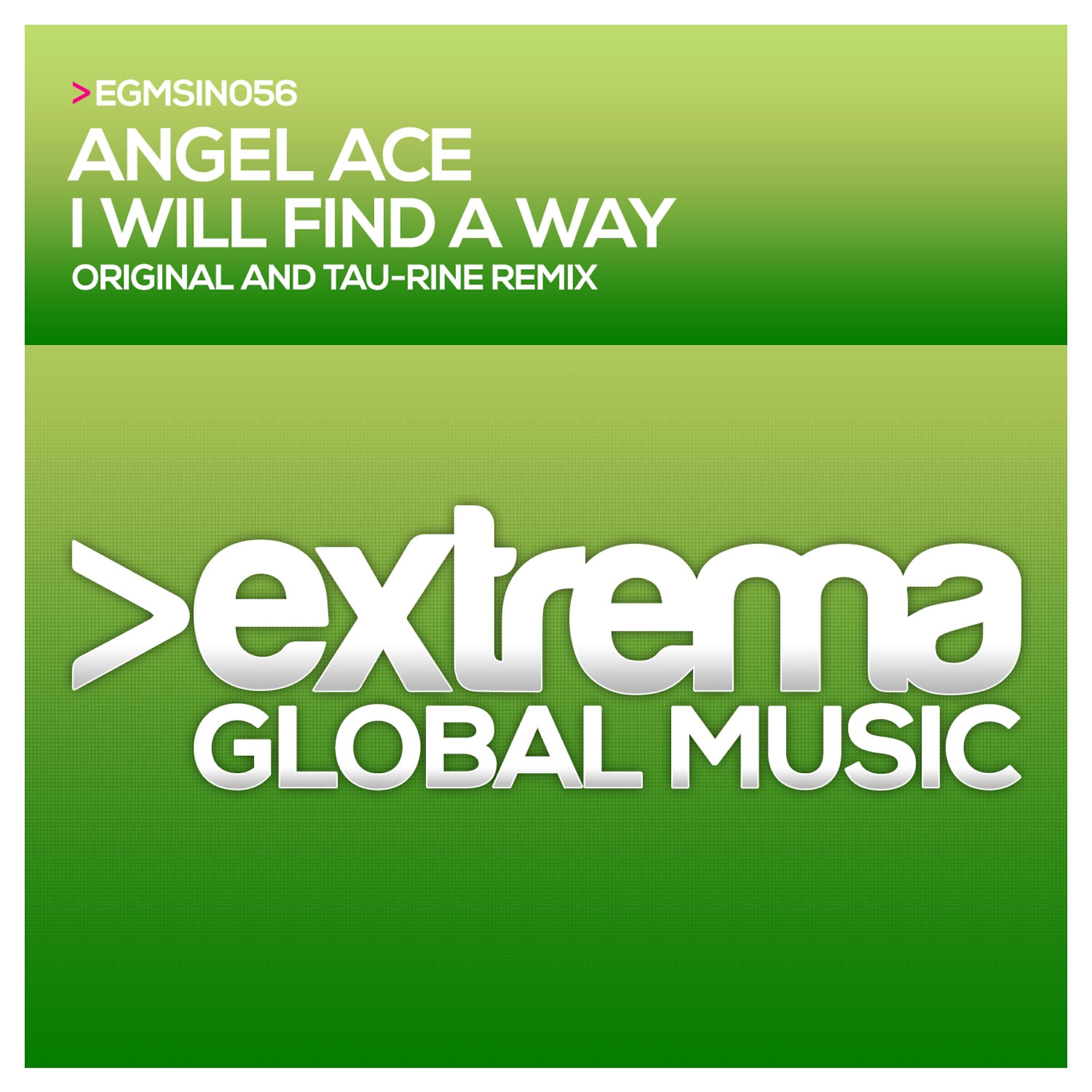 Angel Ace - I Will Find a Way (Tau Rine Remix)