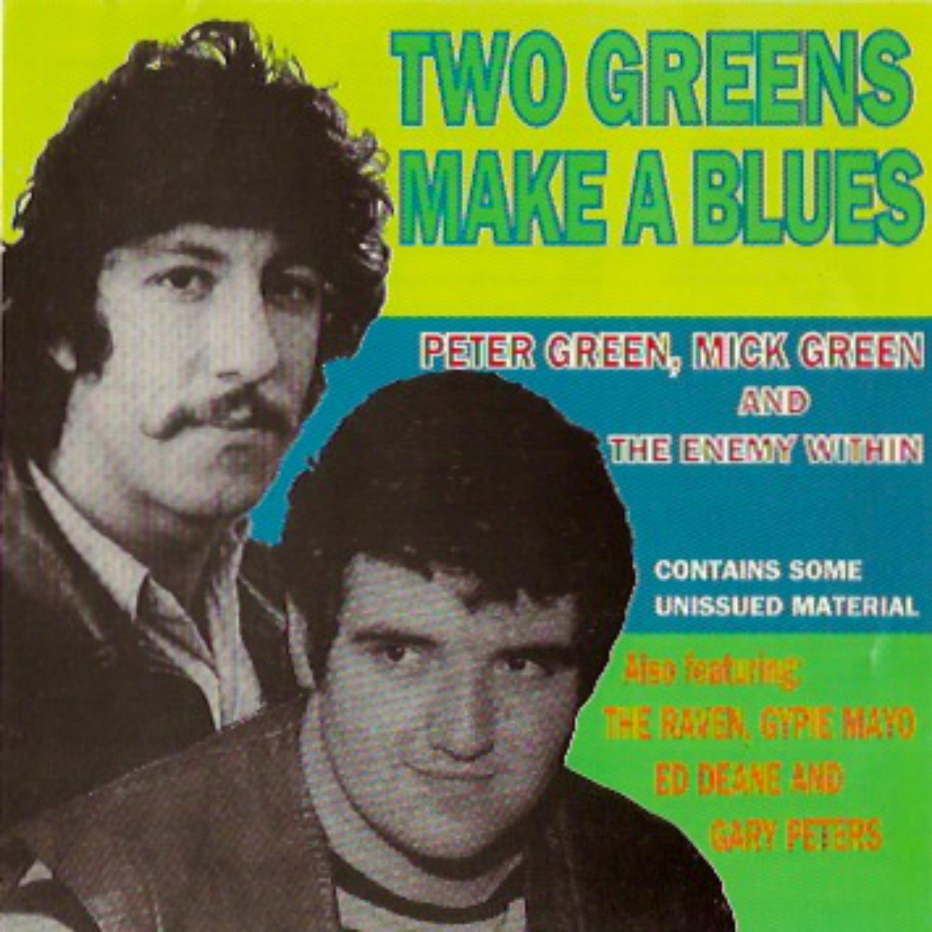 Постер альбома Two Greens Make a Blues