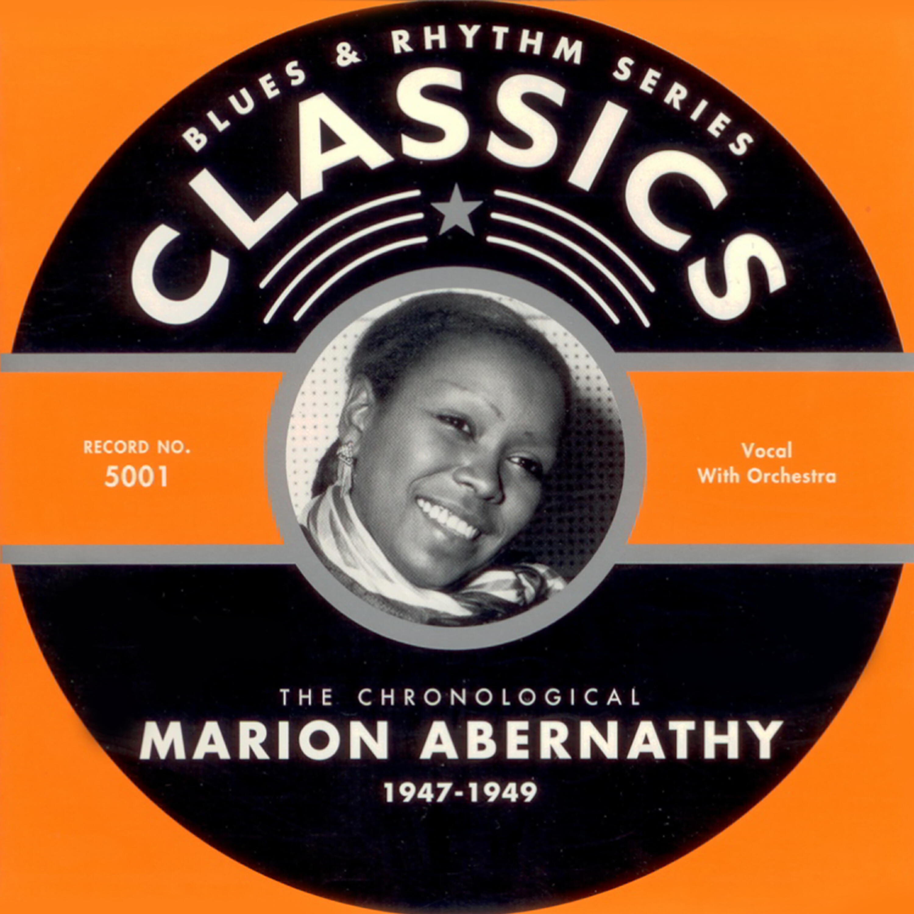 Marion Abernathy - Nobody Wants You When You'Re Down And Out (12-23-47)