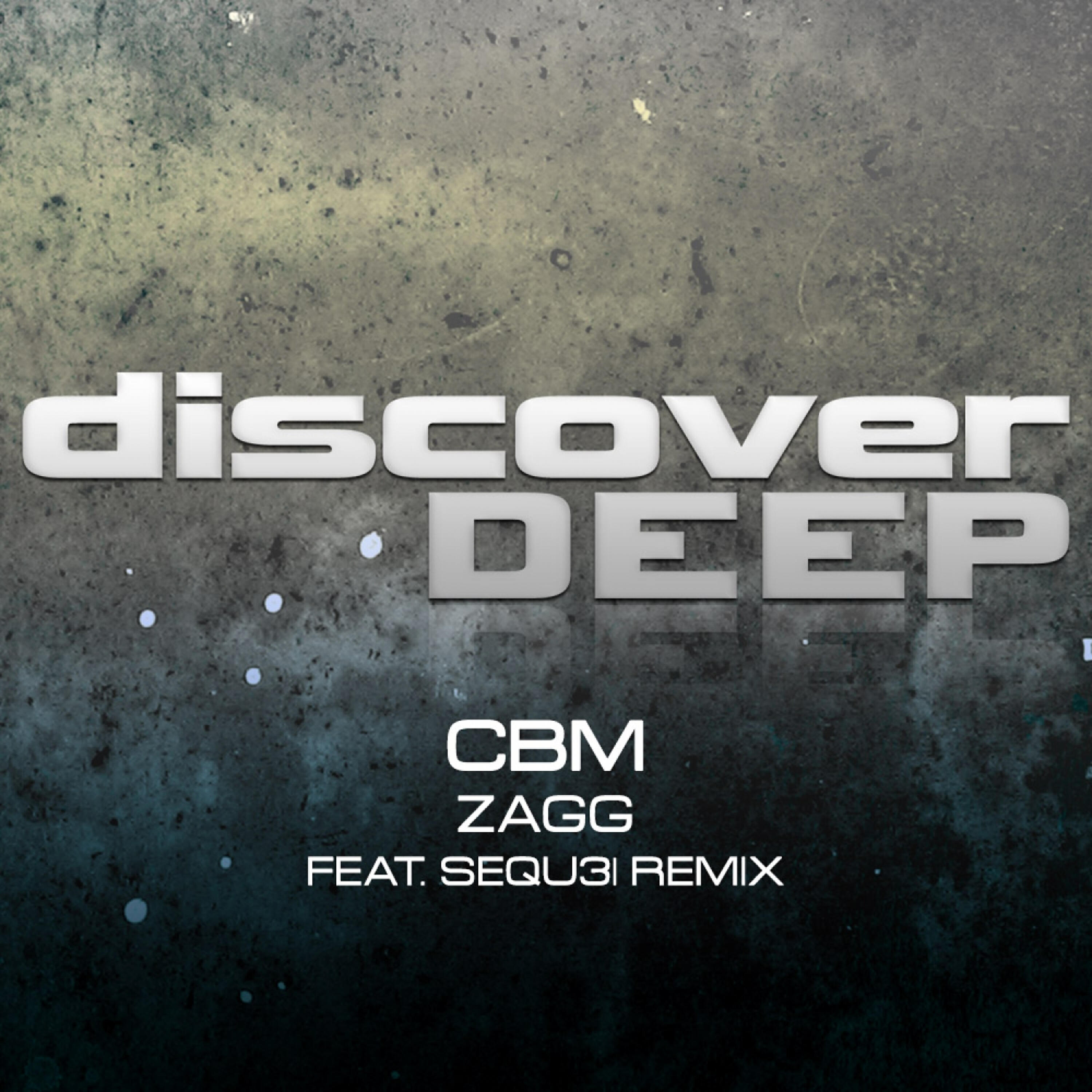 CBM - Zagg (Sequ3l Remix)