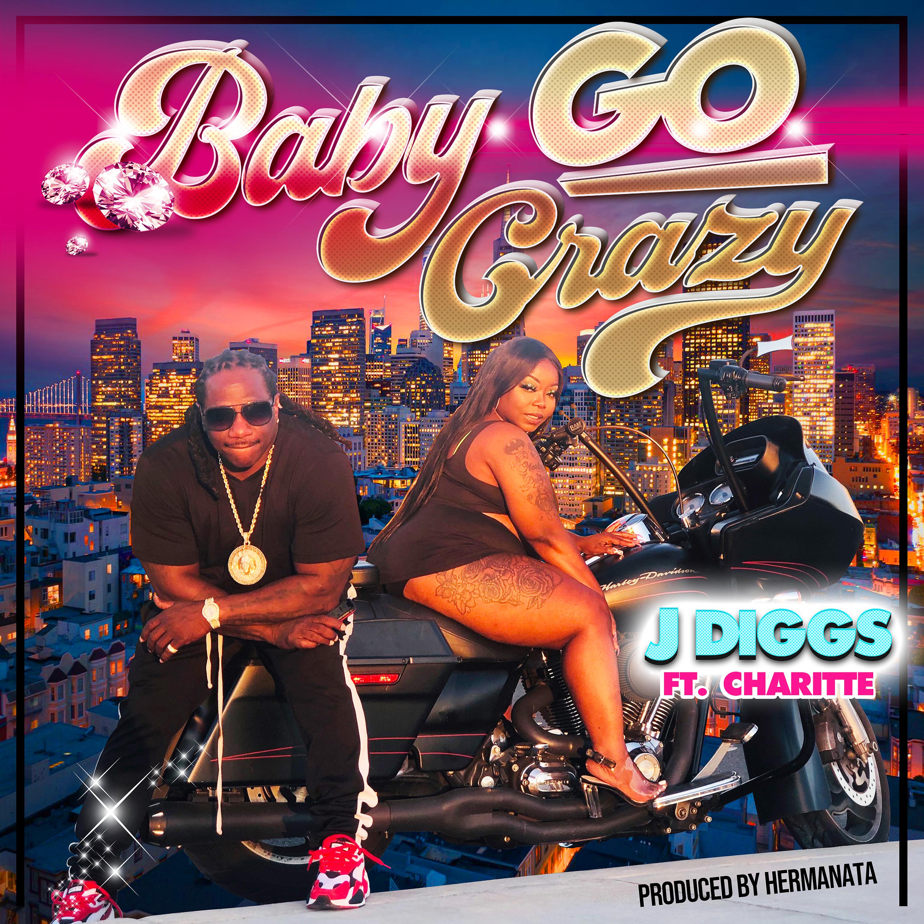 Постер альбома Baby Go Crazy