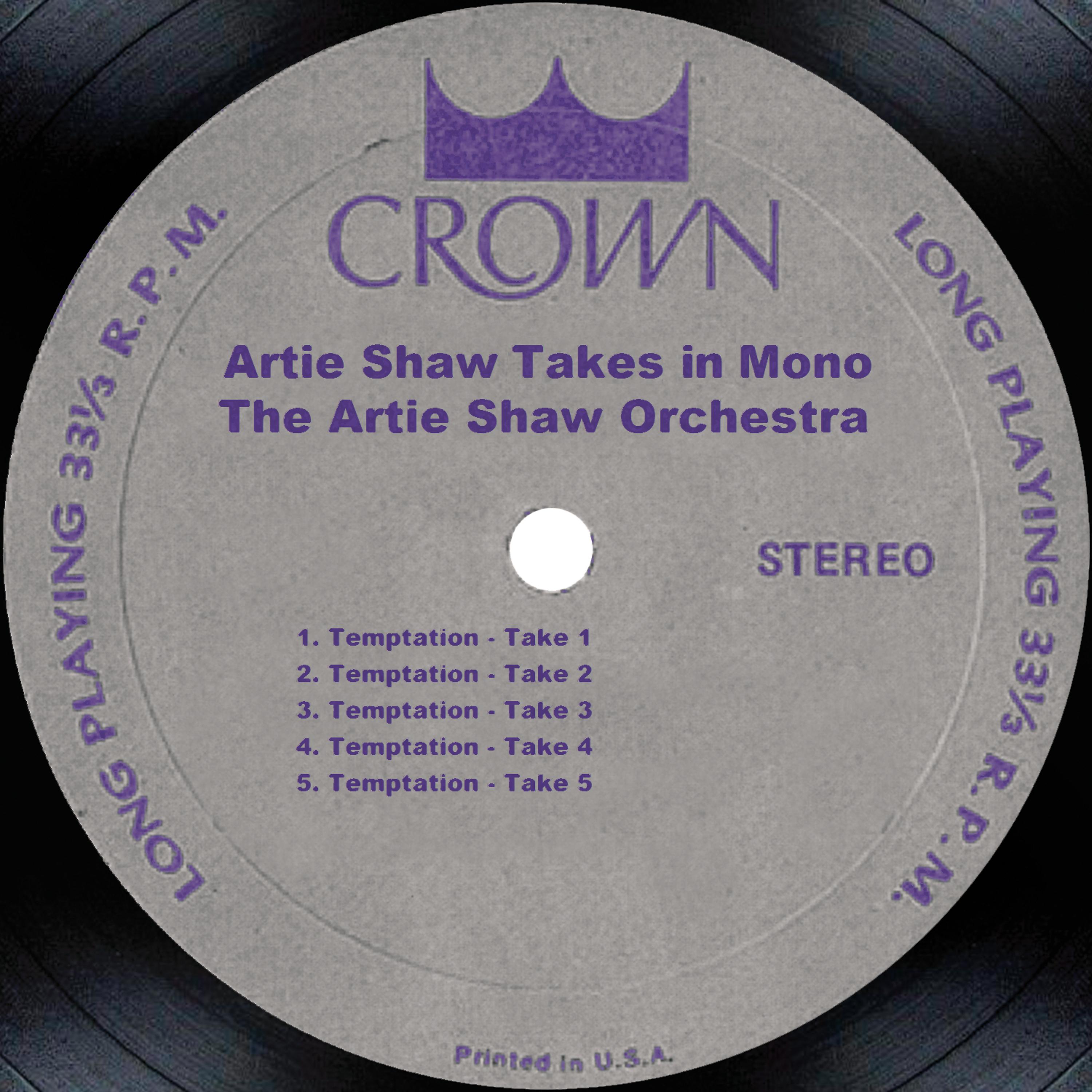 Постер альбома Artie Shaw - Takes in Mono