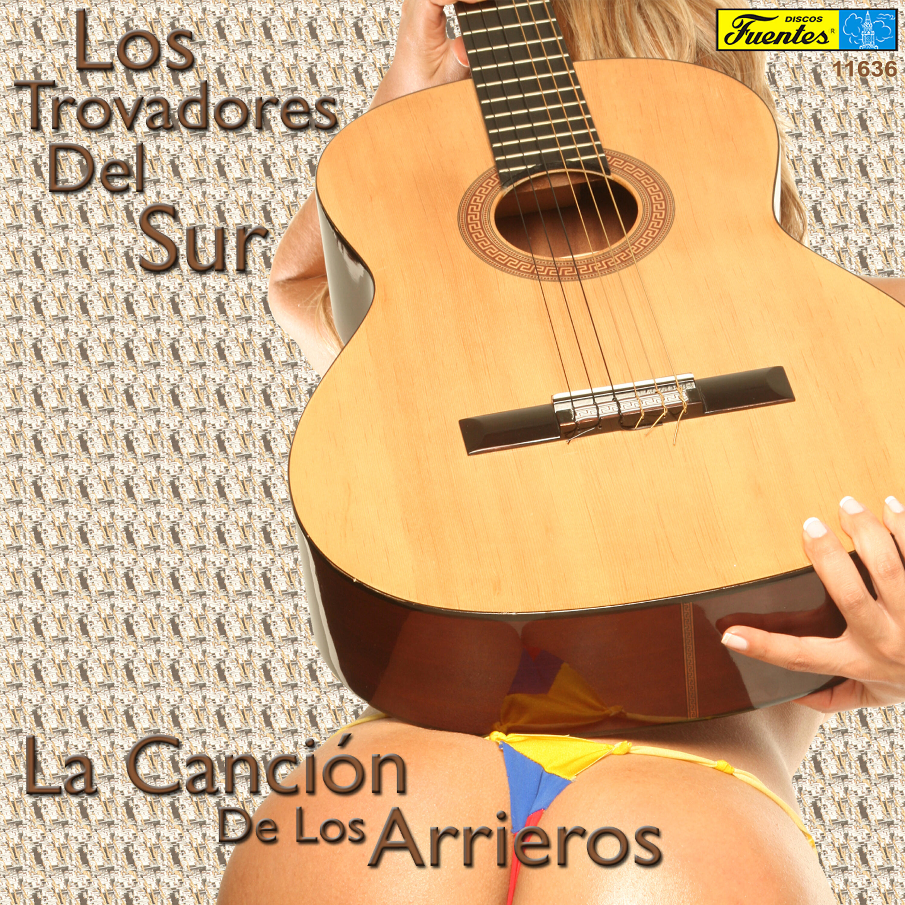 Los Trovadores Del Sur - La Canción de los Arrieros
