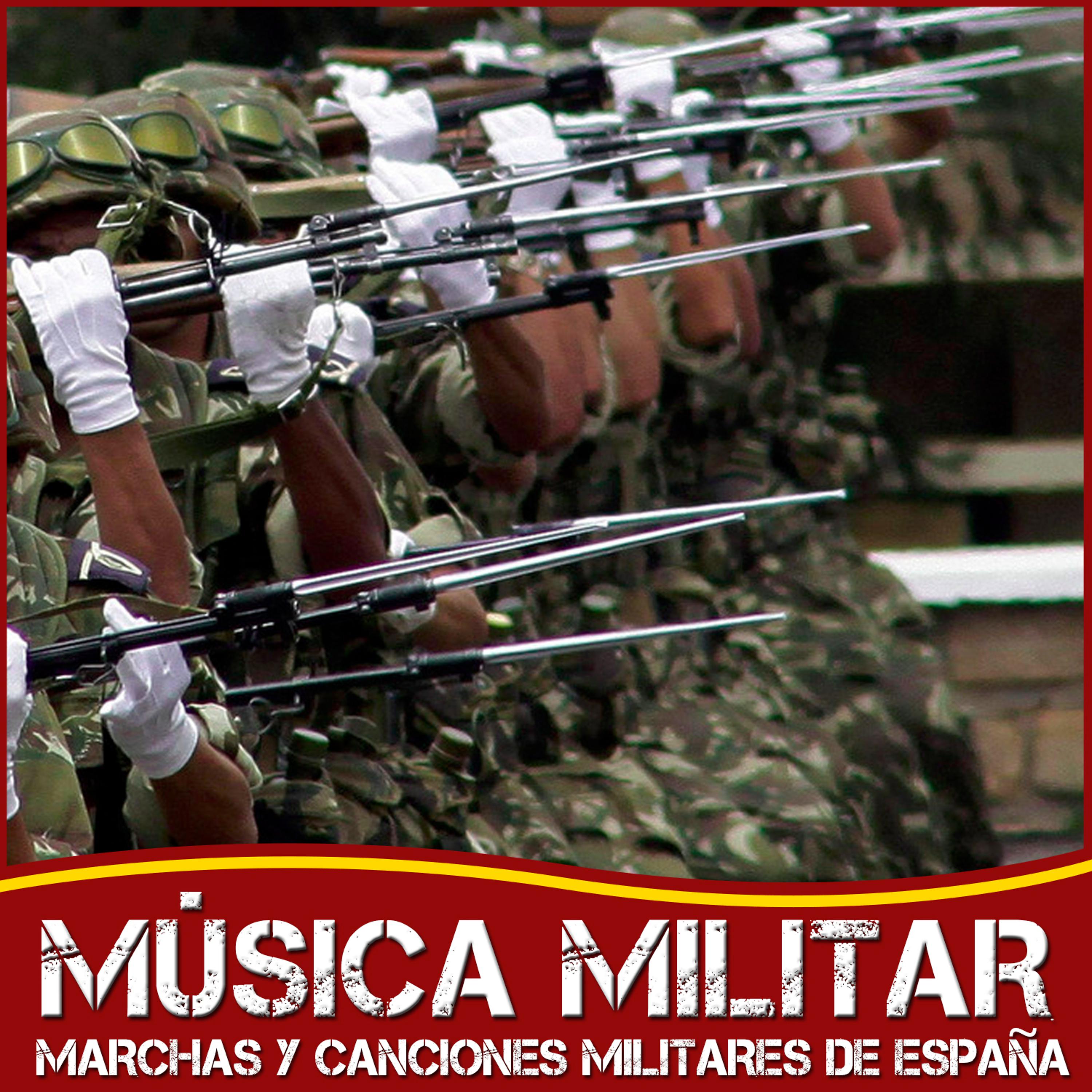 Постер альбома Música Militar. Marchas y Canciones Militares de España 