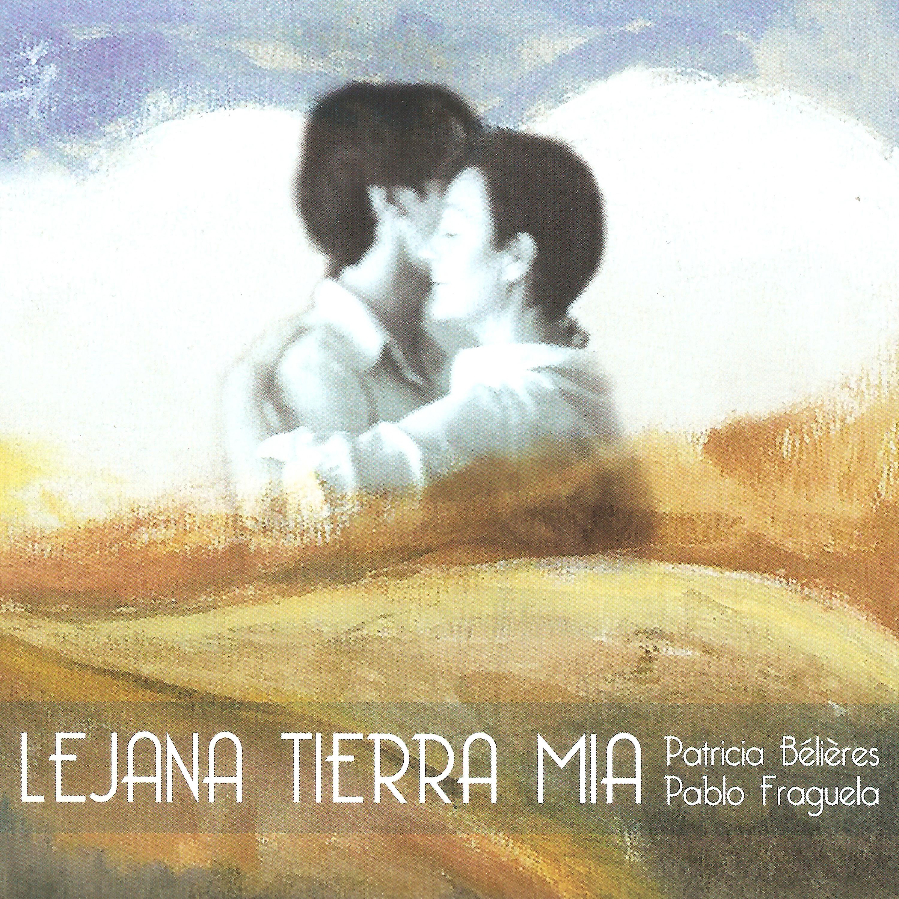 Постер альбома Lejana Tierra Mia