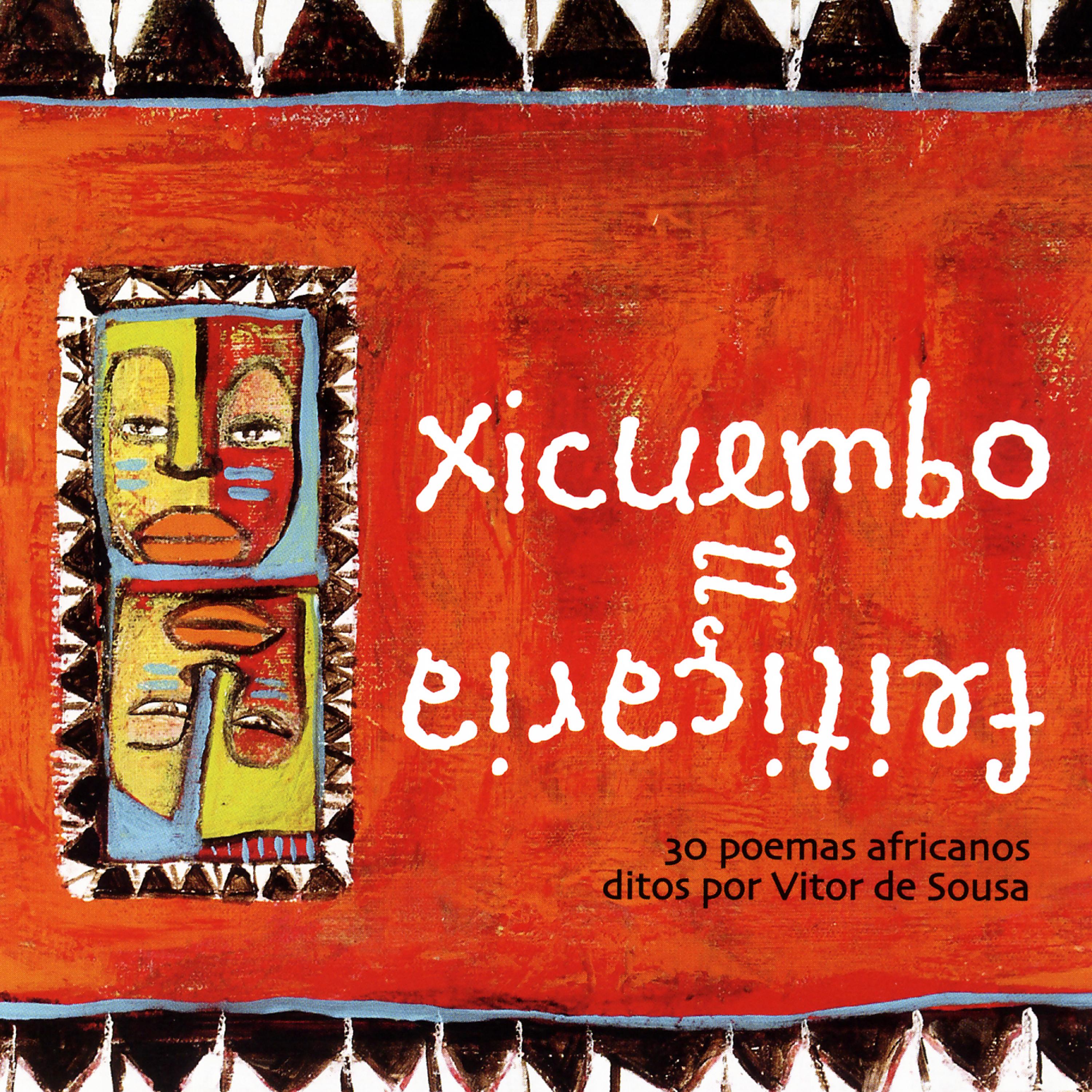 Постер альбома Feitiçaria = Xicuembo