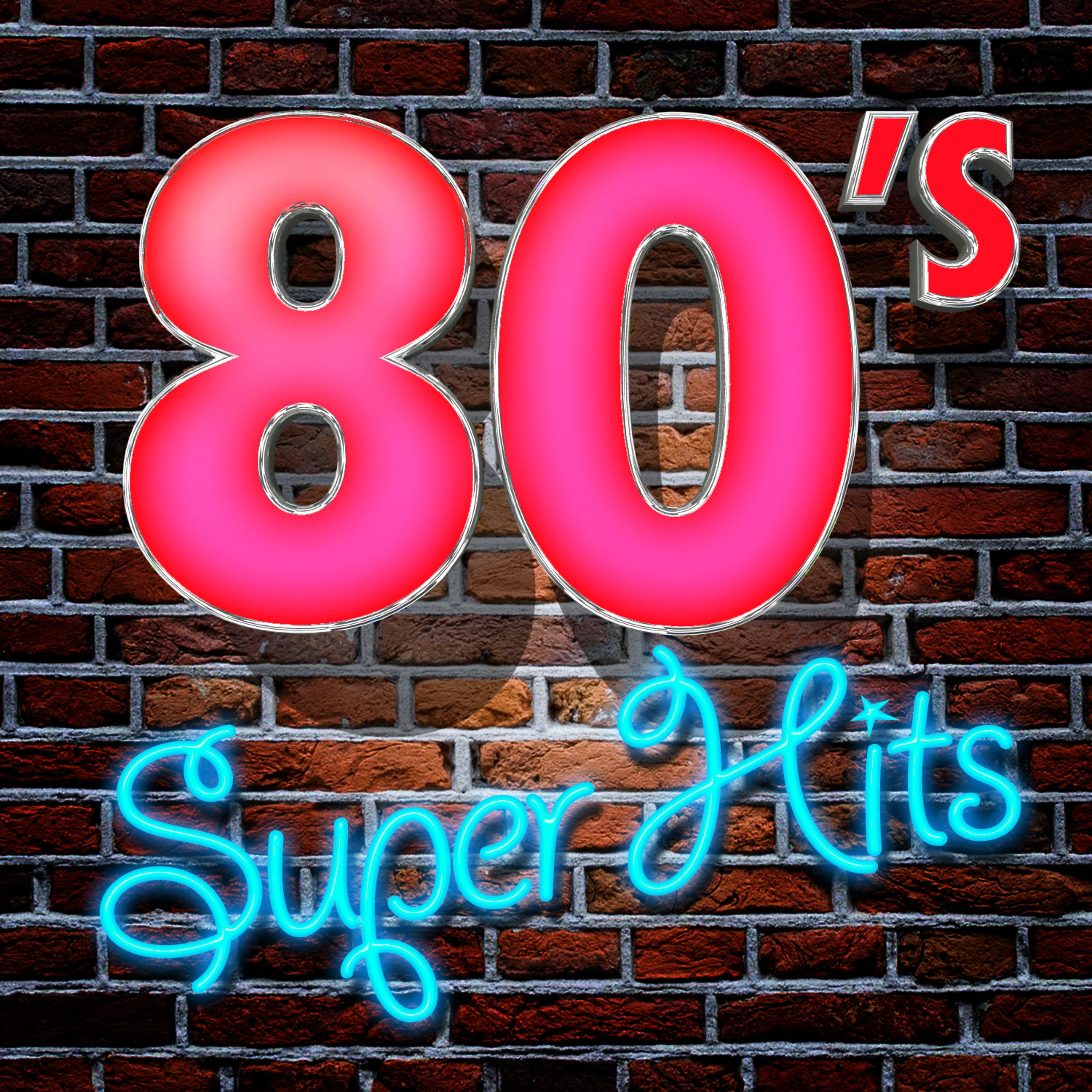 Постер альбома 80's Super Hits