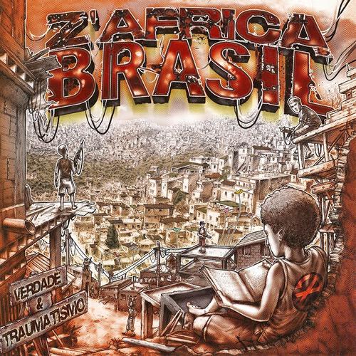 Z' Africa Brasil - Planeta Terra E Meu Pais Feat. Rockin' Squat, Pyroman
