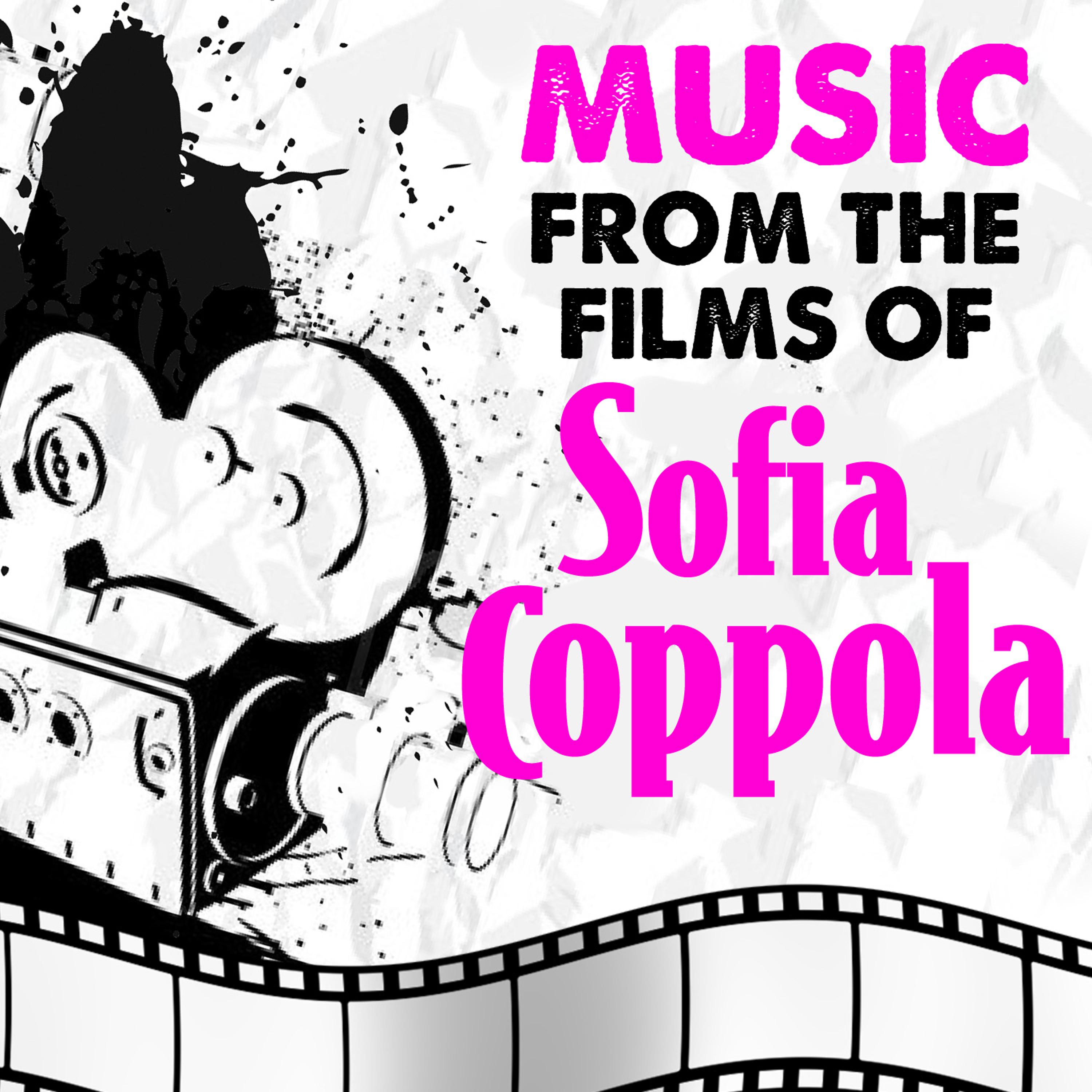 Постер альбома Music from the Films of Sofia Coppola