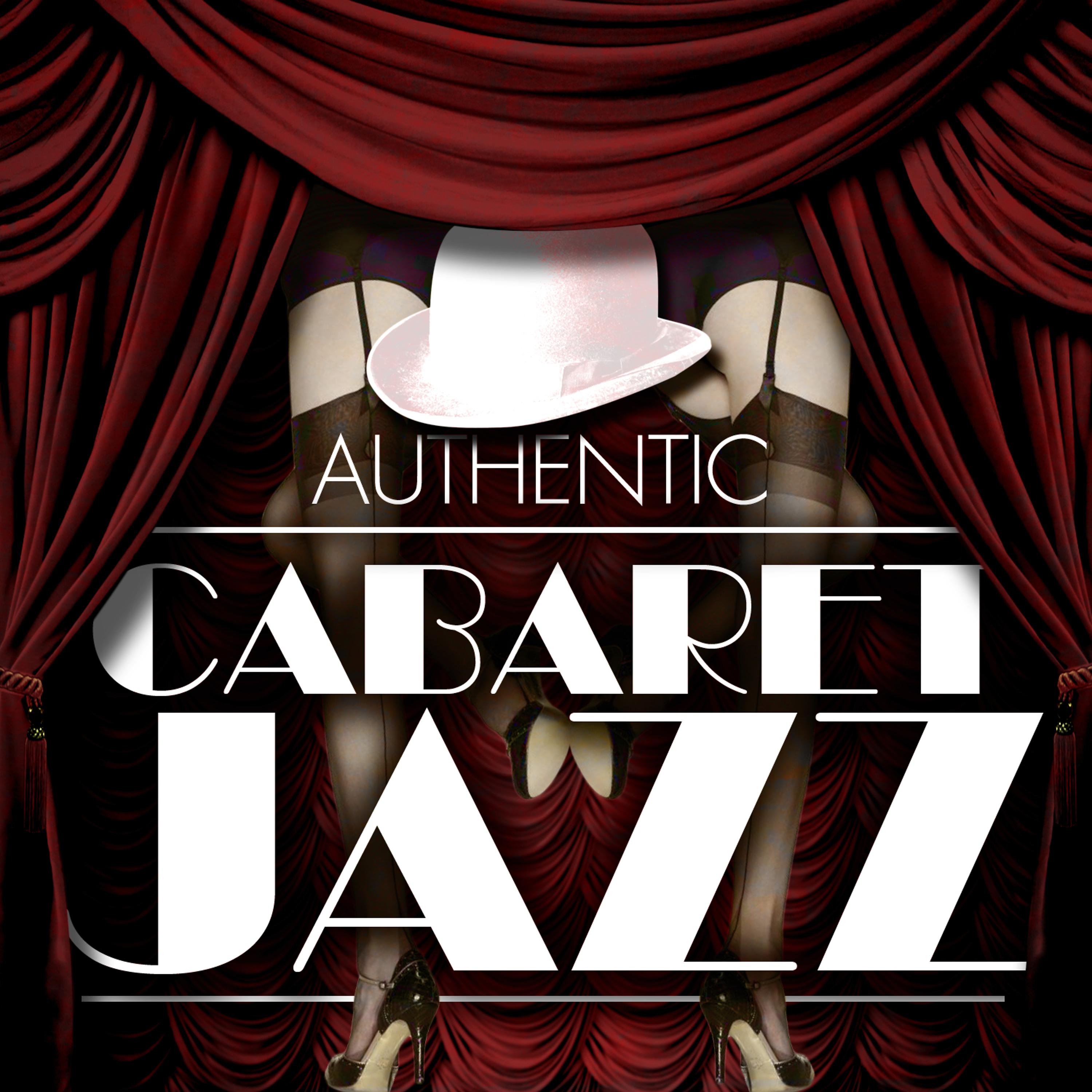 Постер альбома Authentic Cabaret Jazz