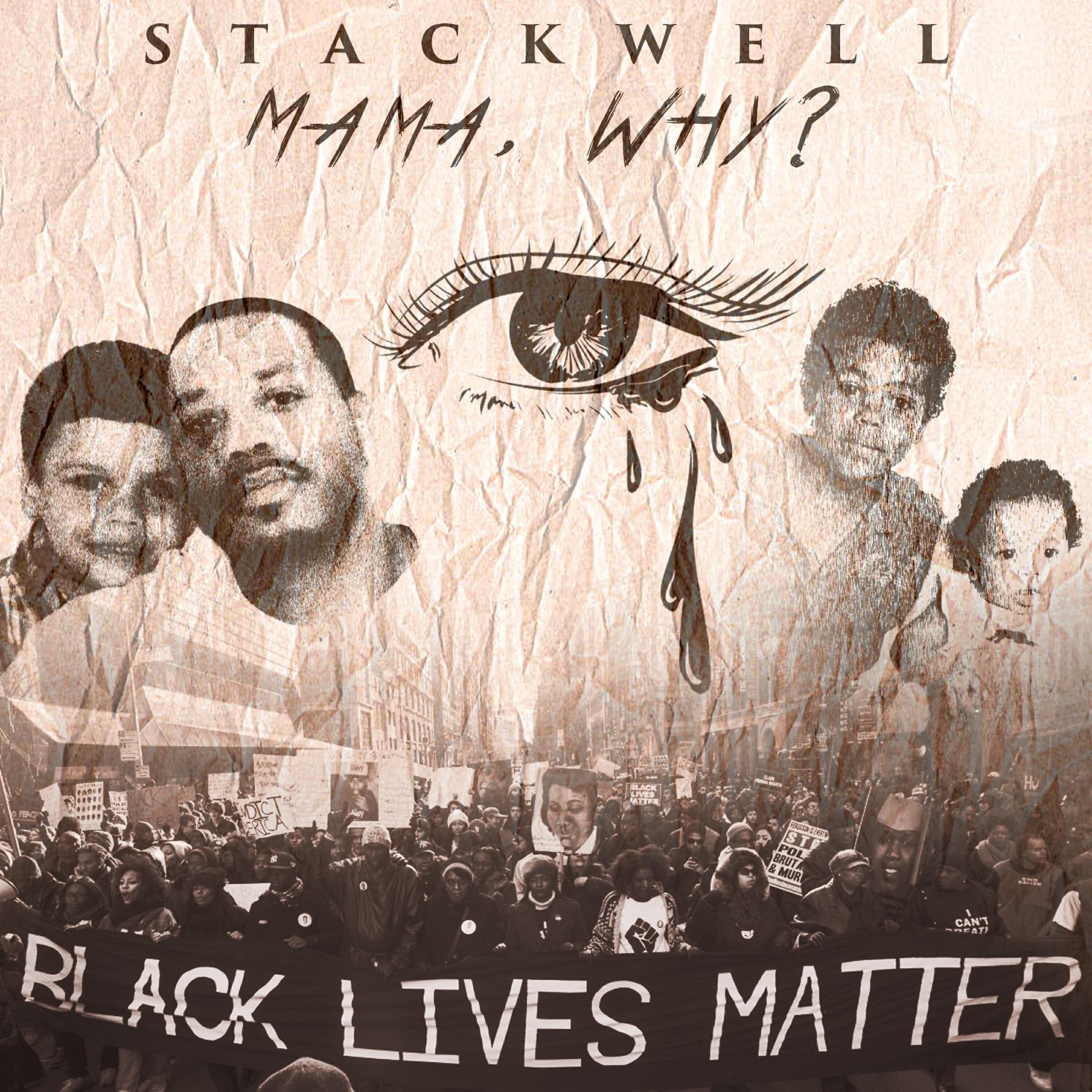 Stackwell - Mama Why?