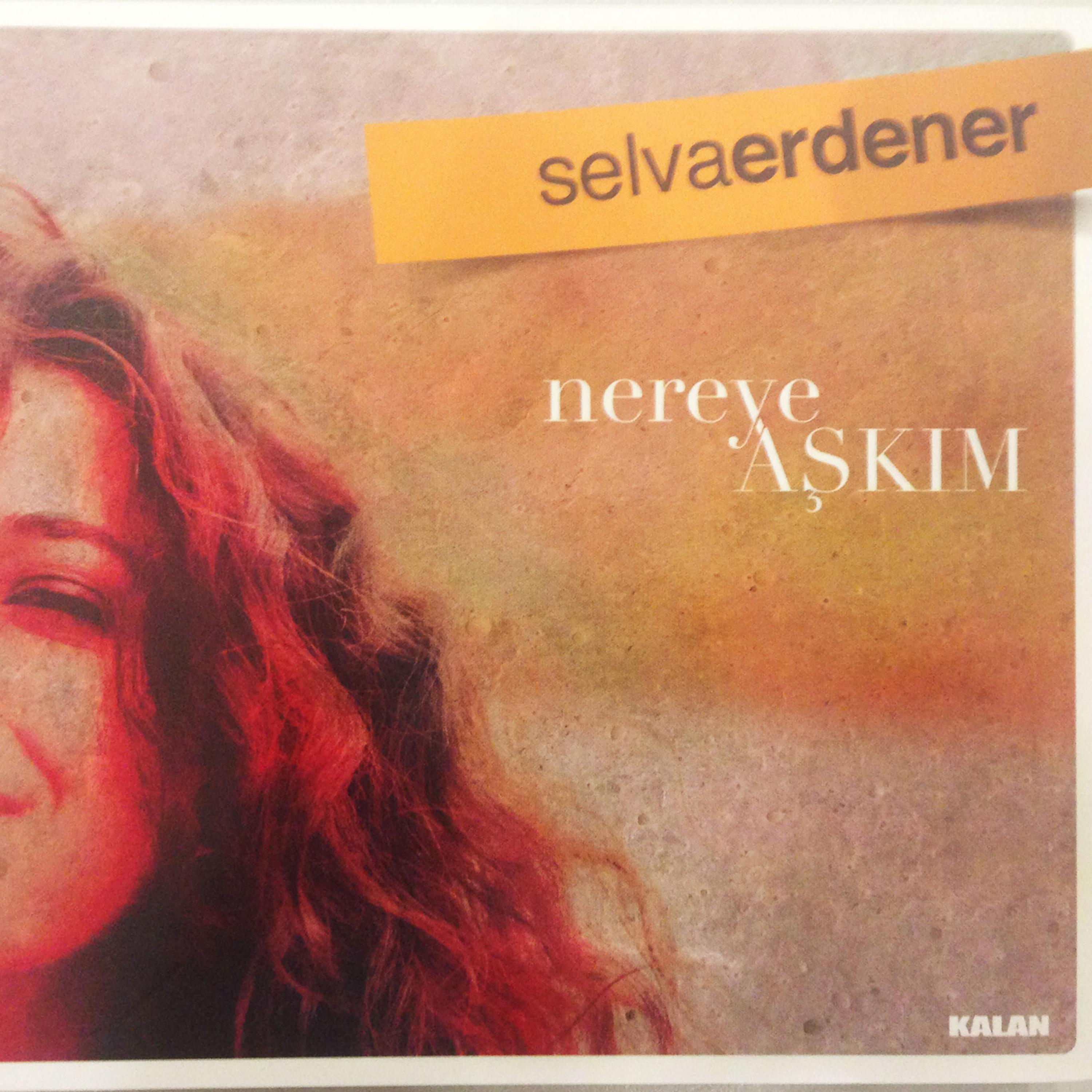 Постер альбома Nereye Aşkım