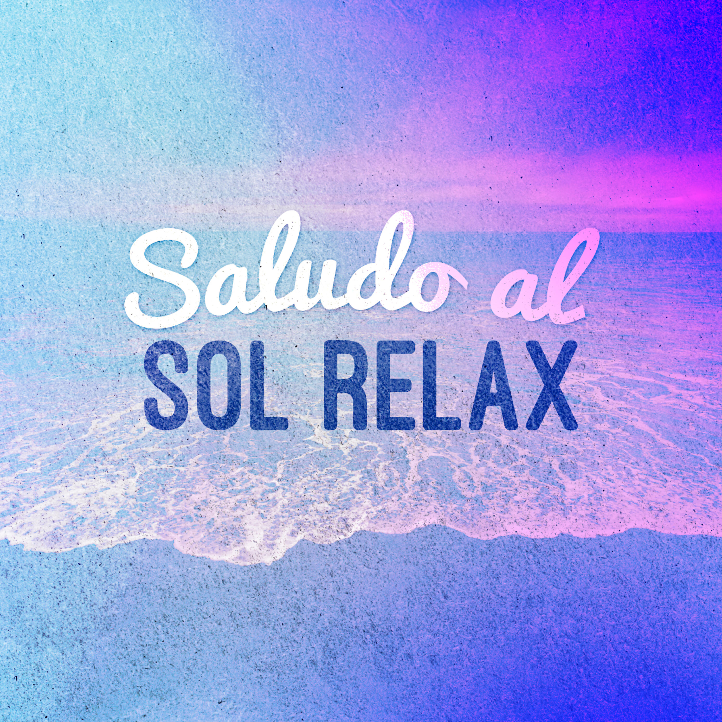 Saludo al Sole Musica Relax - Spiritual Enlightenment