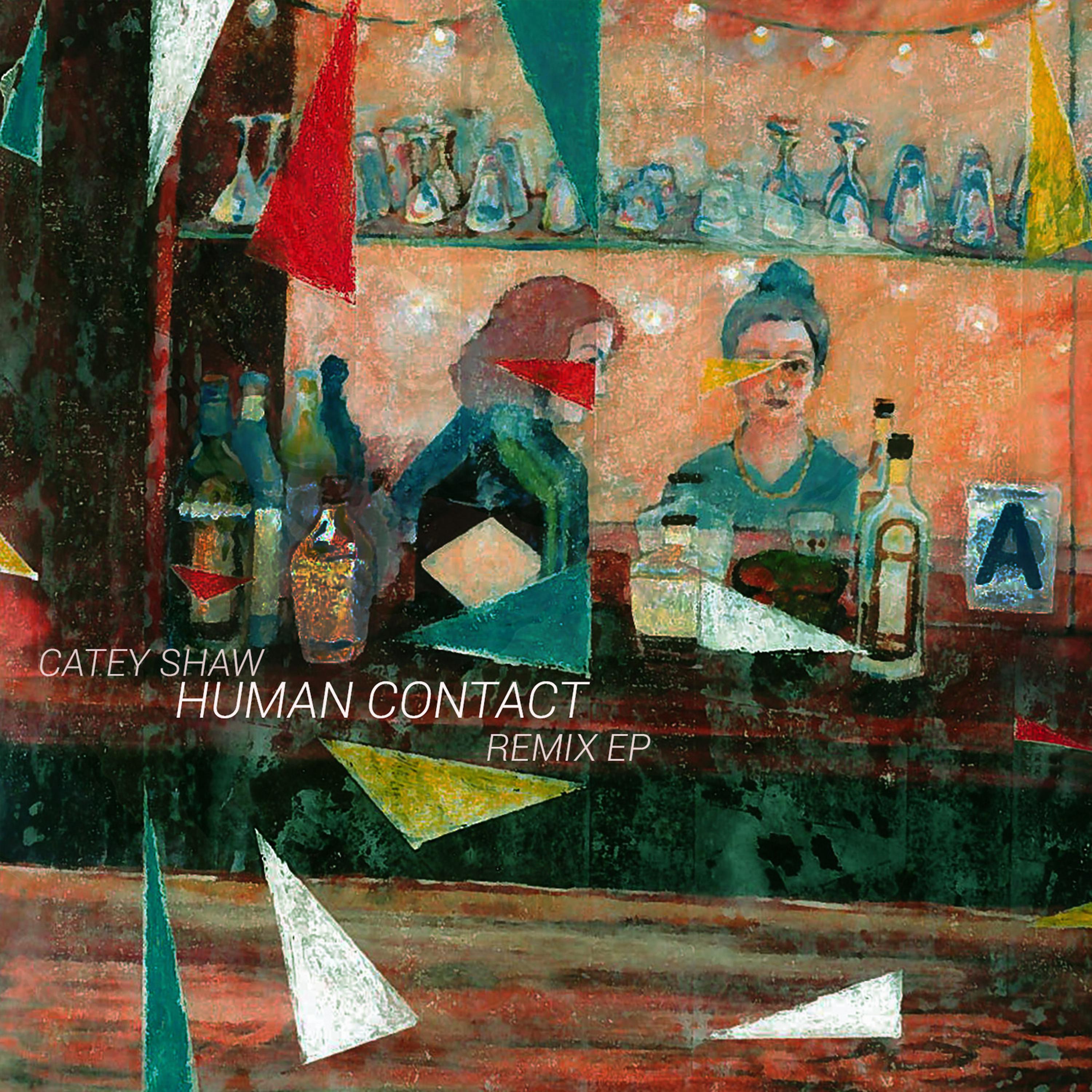 Постер альбома Human Contact: Remix EP