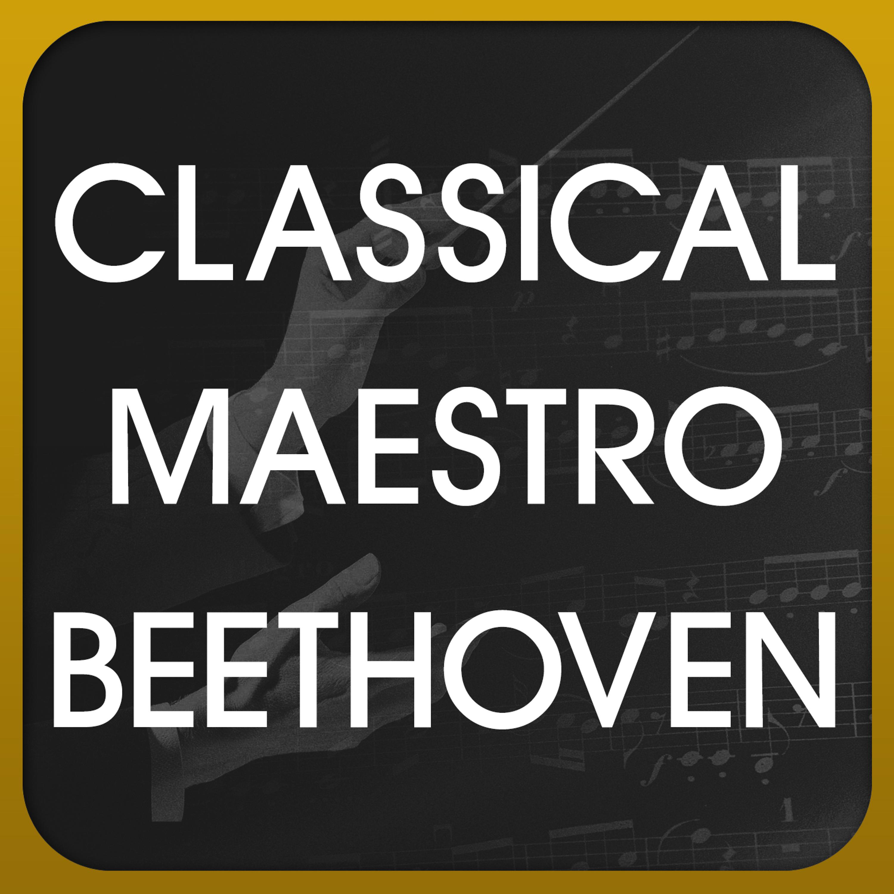 Постер альбома Classical Maestro Beethoven