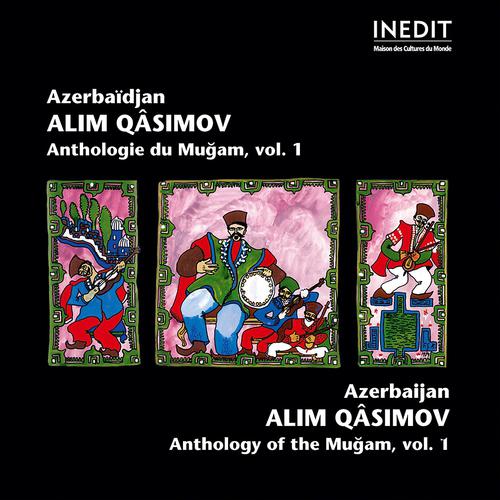 Постер альбома Mugam d'Azerbaïdjan : Anthologie du Mugam vol.1