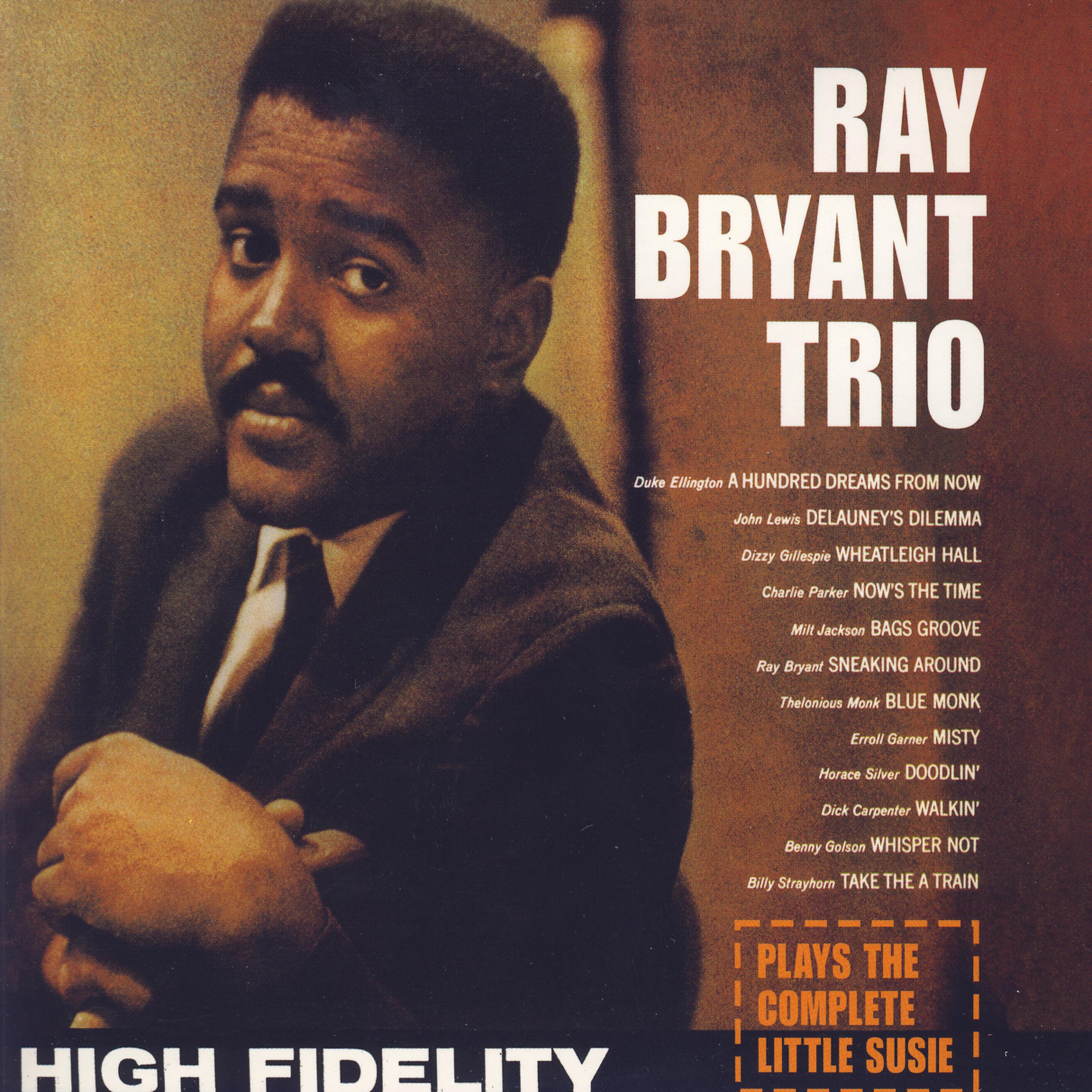 Постер альбома Ray Bryant Trio Plays the Complete Little Susie