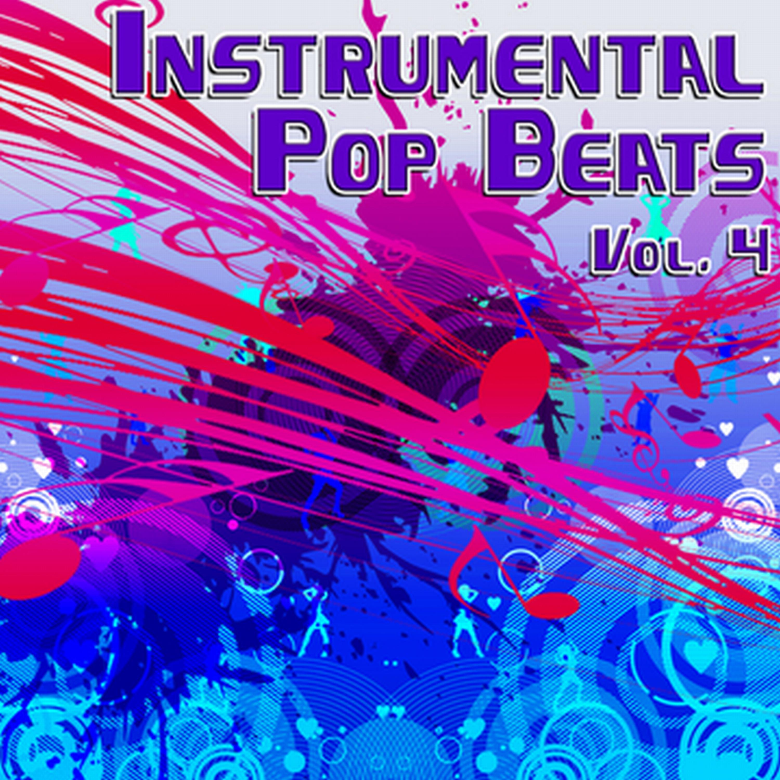 Постер альбома Instrumental Pop Beats Vol. 4 - Instrumental Versions of The Greatest Pop Hits