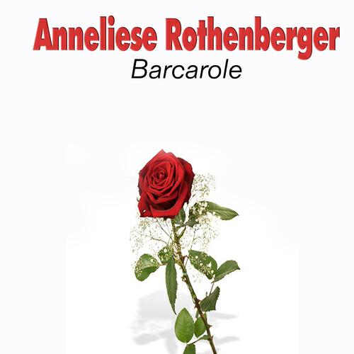 Anneliese Rothenberger - Ja, ein traum