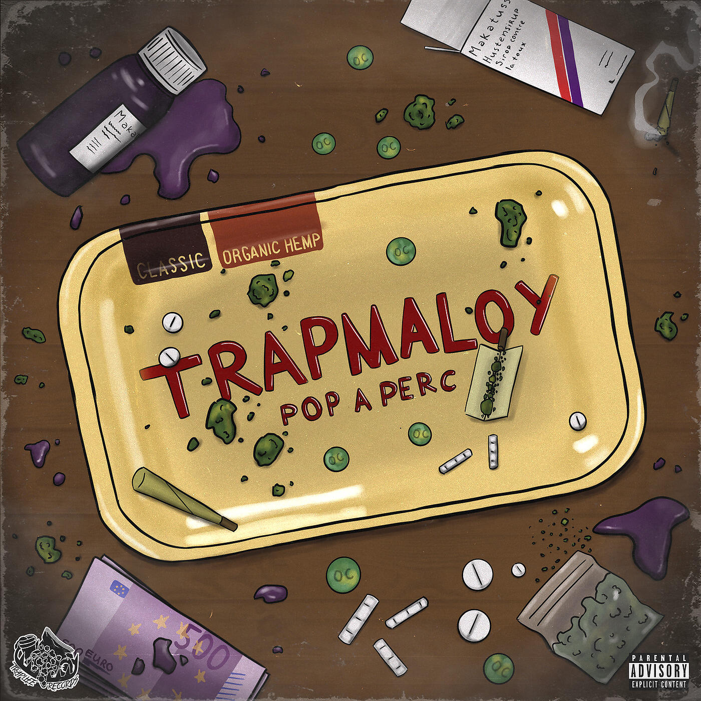 TRAPMALOY - Pop a Perc