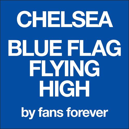 Постер альбома Chelea Blue Flag Flying High