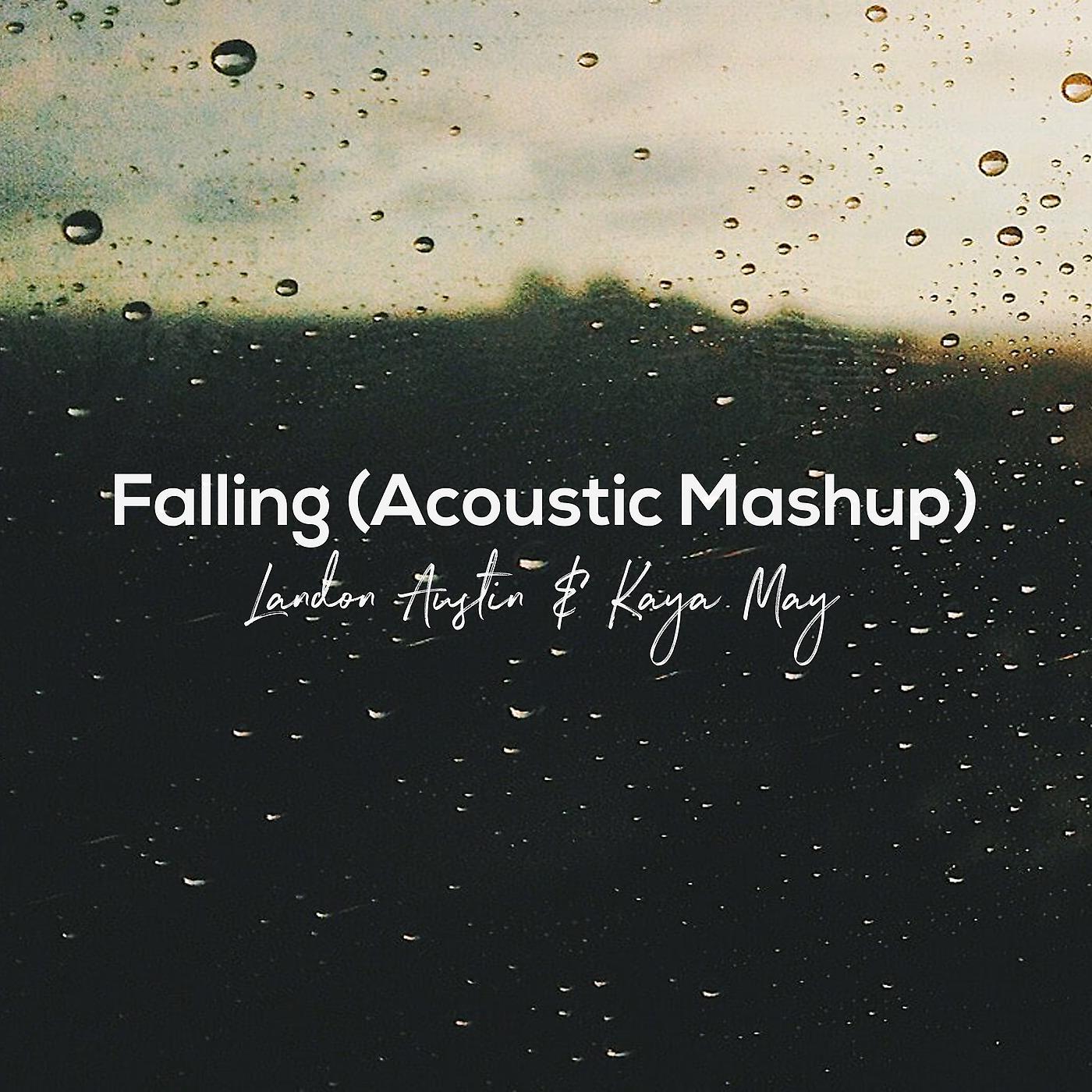 Постер альбома Falling (Acoustic Mashup)