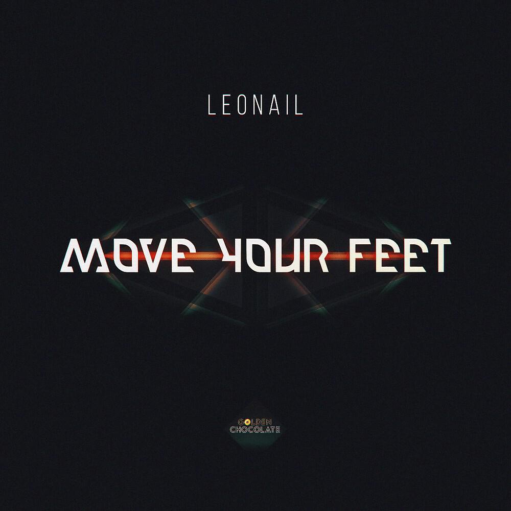 Leonail - Move Your Feet (Extended)