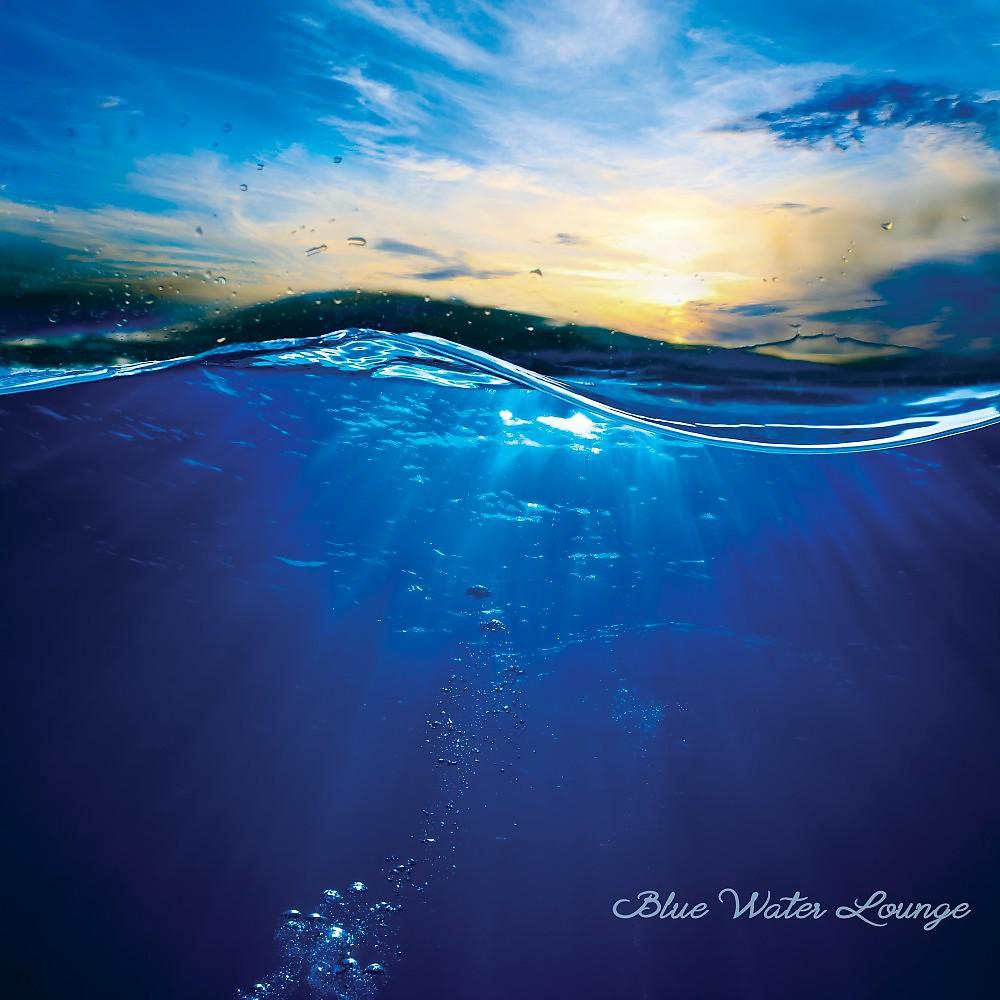 Постер альбома Blue Water Lounge