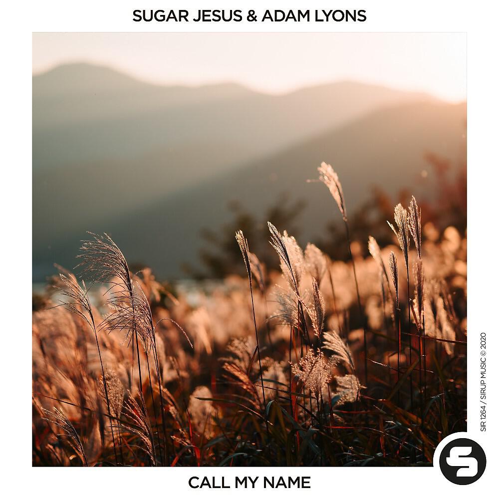 Sugar Jesus - Call My Name