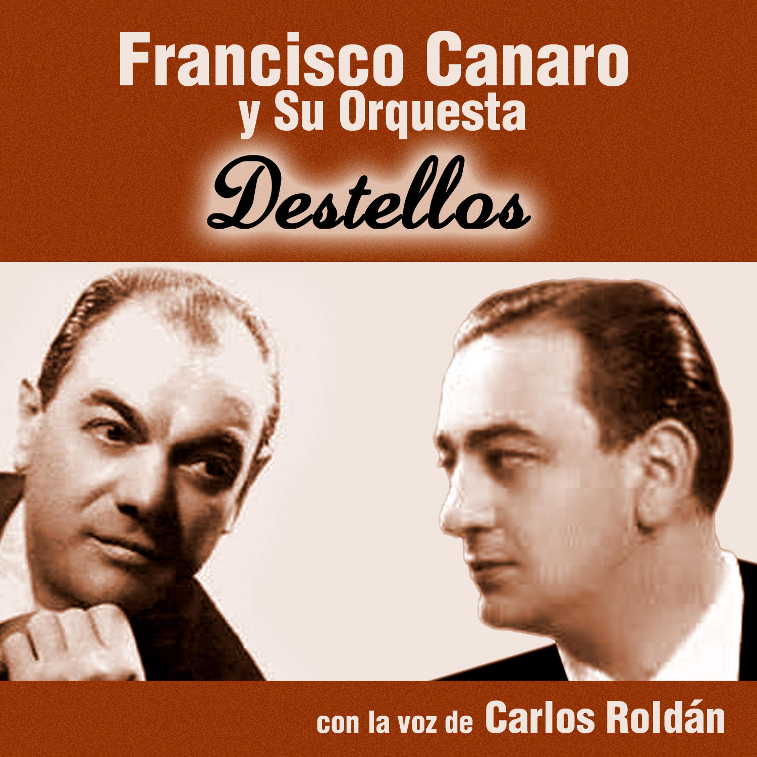 Постер альбома Destellos - Con la Voz de Carlos Roldán