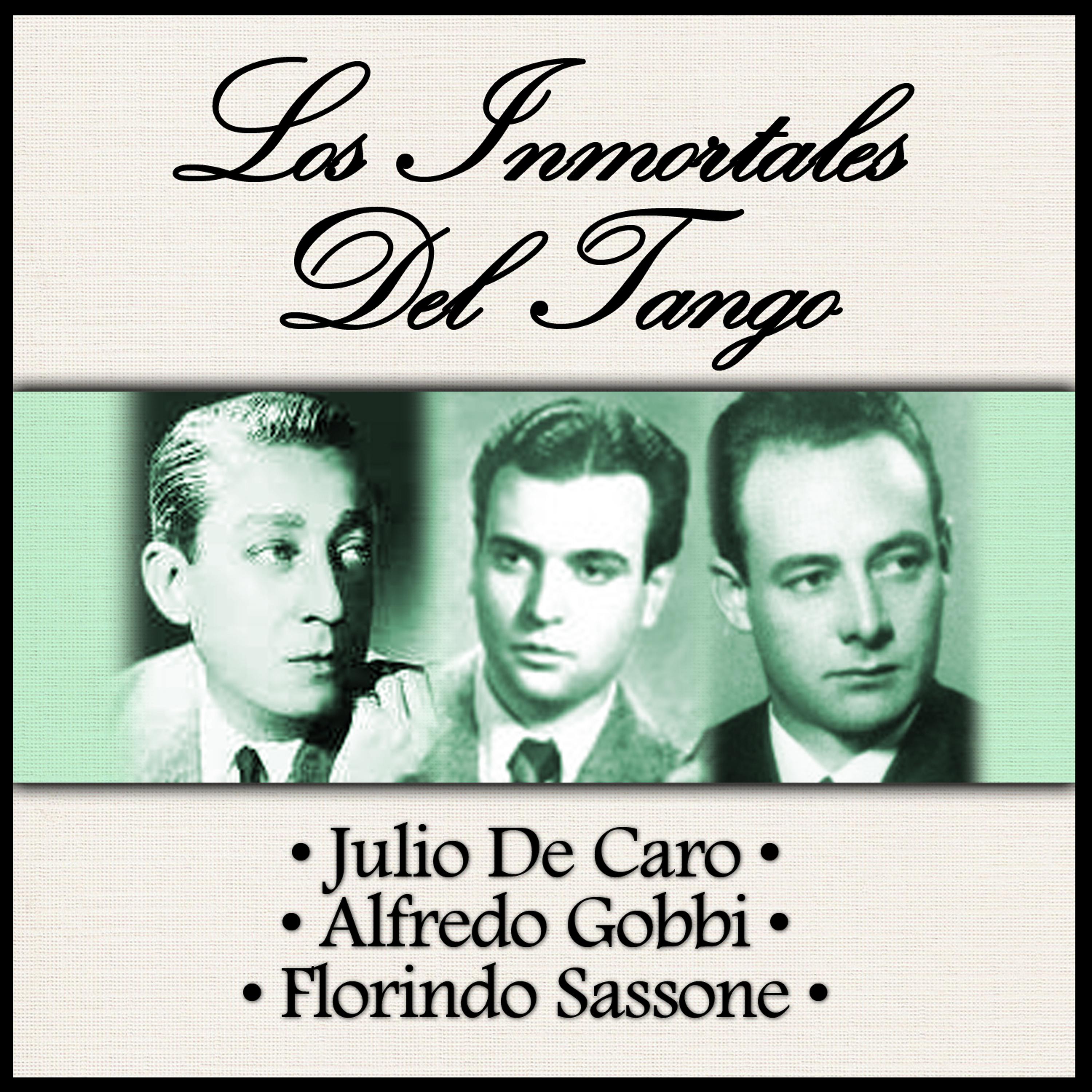 Постер альбома Los Inmortales del Tango