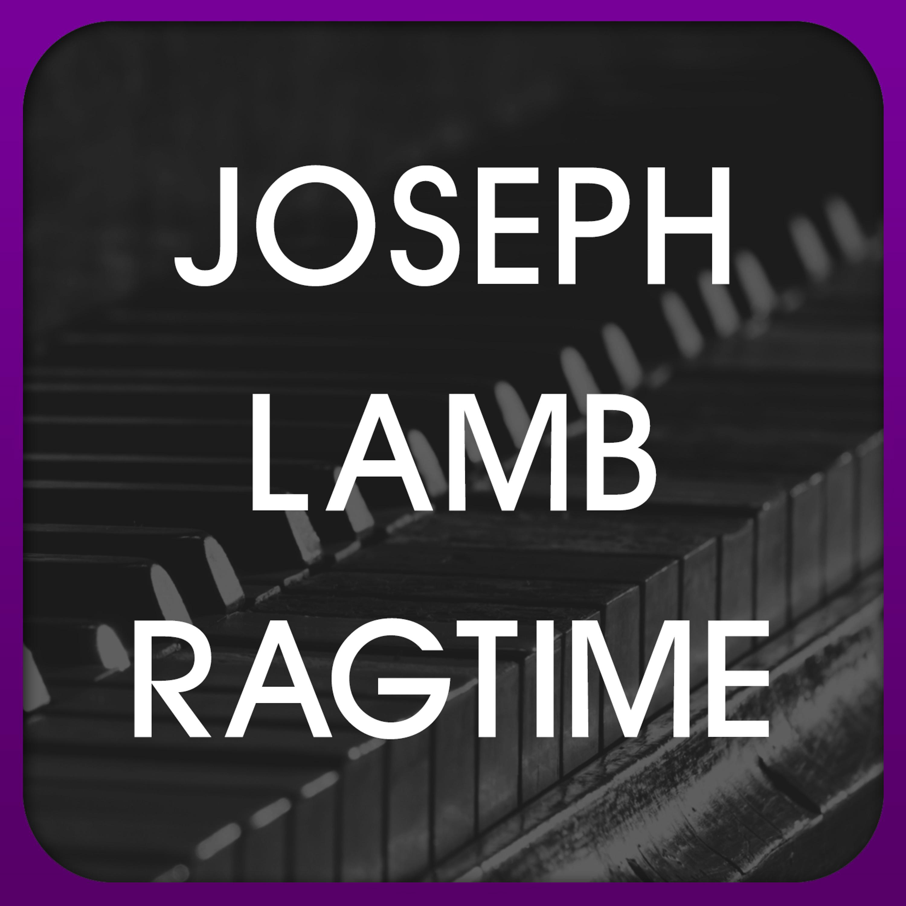 Постер альбома Joseph Lamb Ragtime