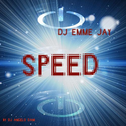 DJ Emme Jay - Speed (Electronik)