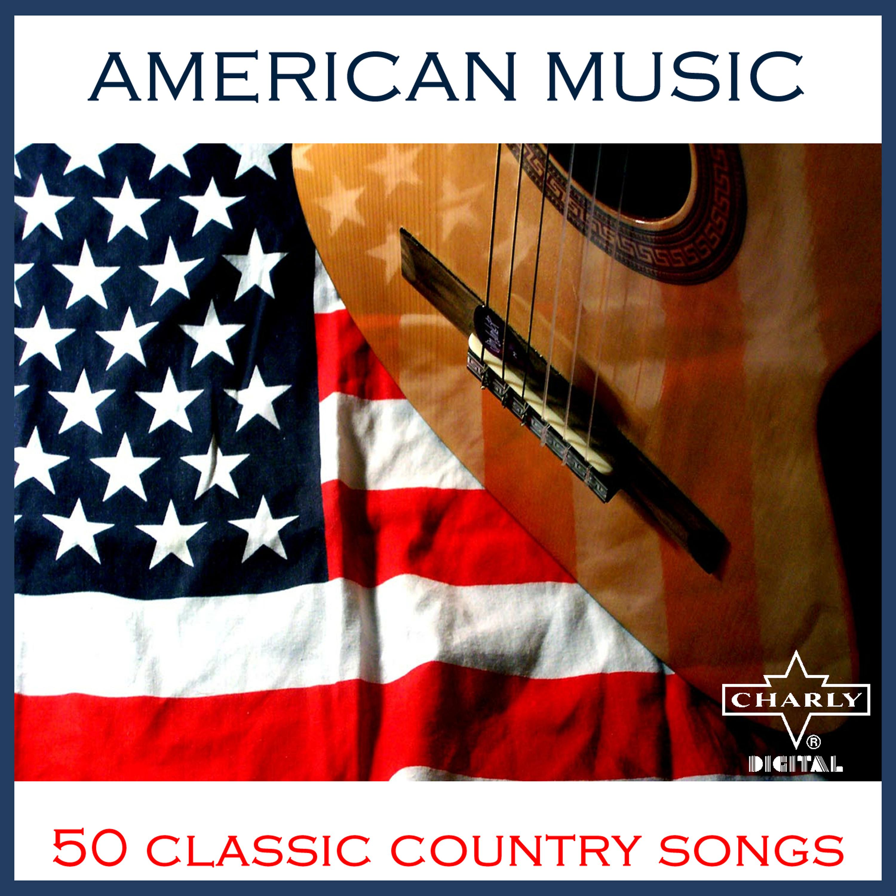 Постер альбома American Music: 50 Classic Country Songs