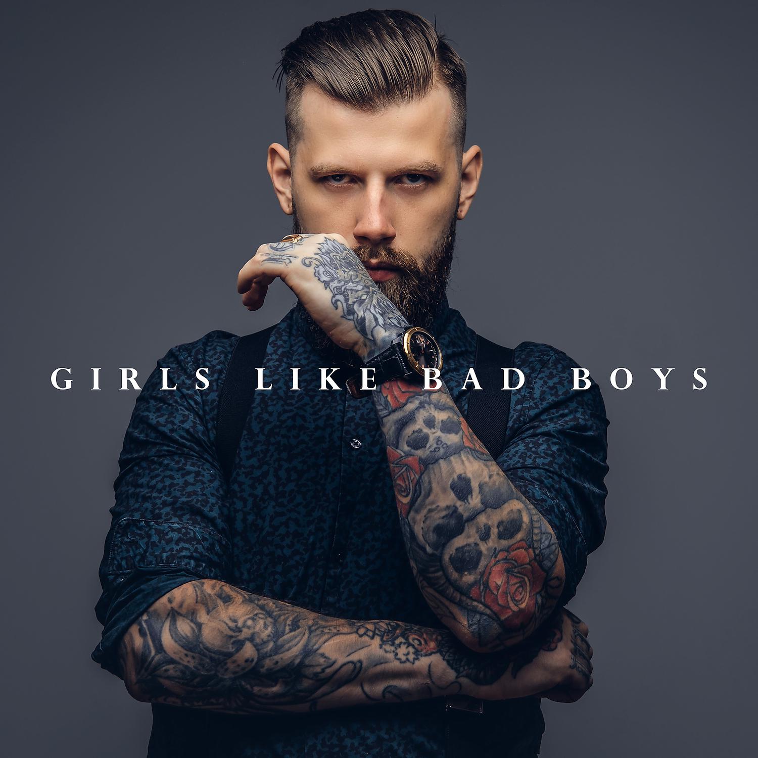 Постер альбома Girls Like Bad Boys
