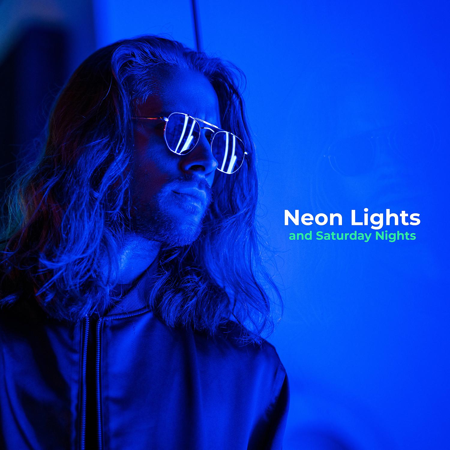 Постер альбома Neon Lights and Saturday Nights