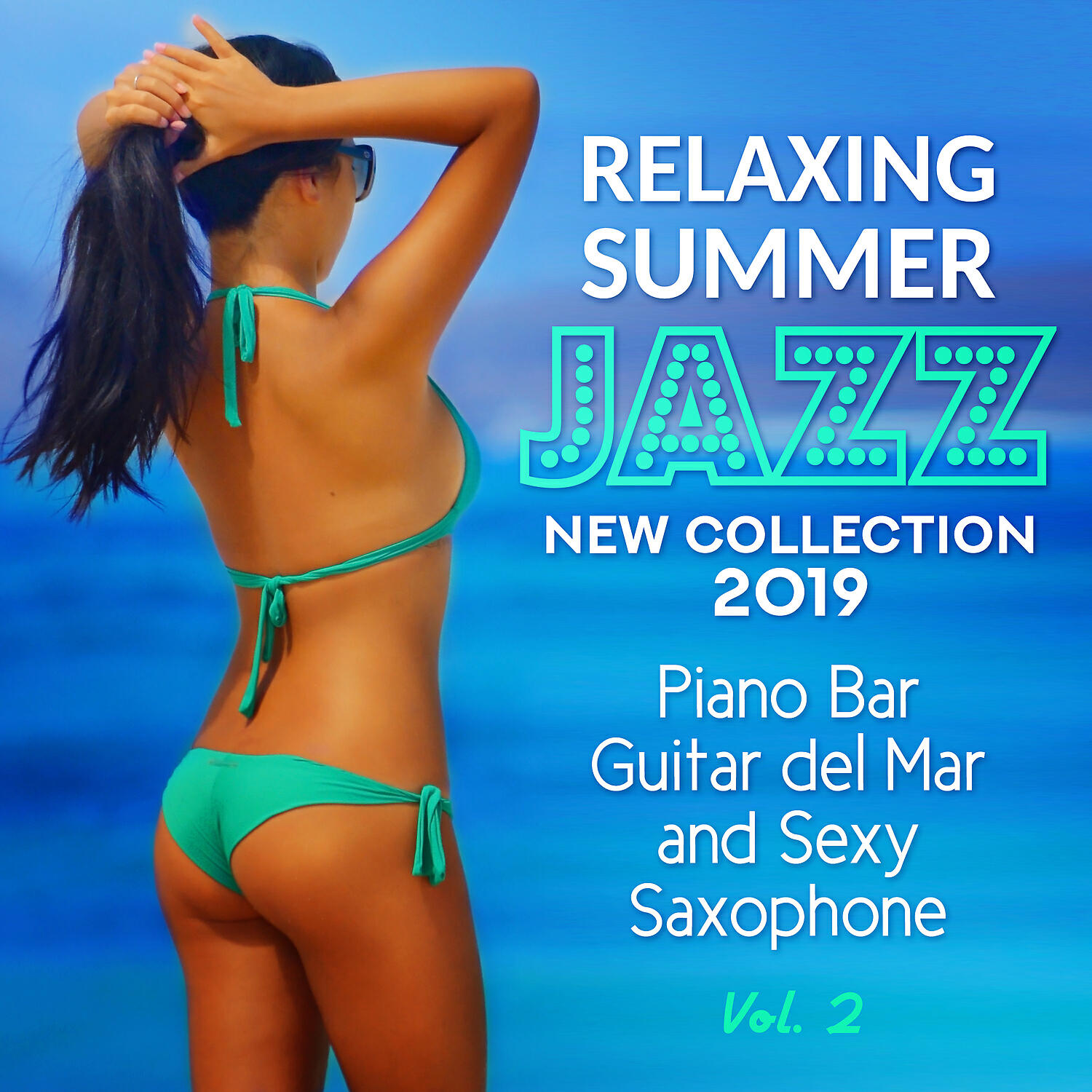 Amazing Chill Out Jazz Paradise - Bossa Nova Jazz