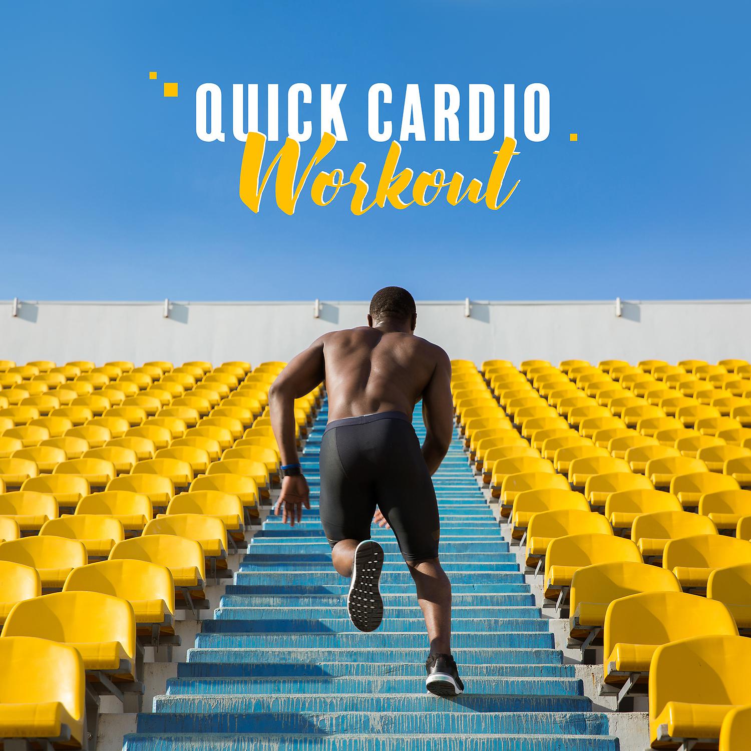 Постер альбома Quick Cardio Workout