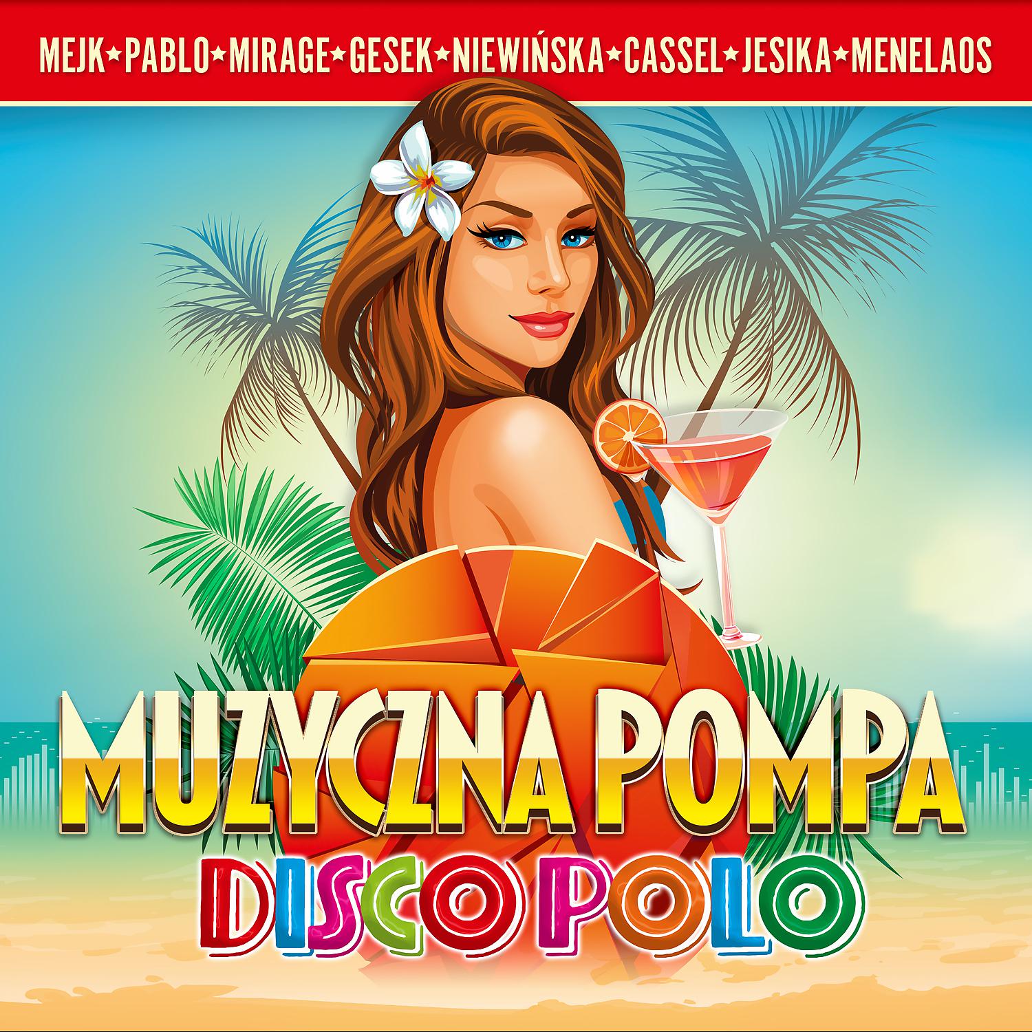 Постер альбома Muzyczna Pompa Disco Polo