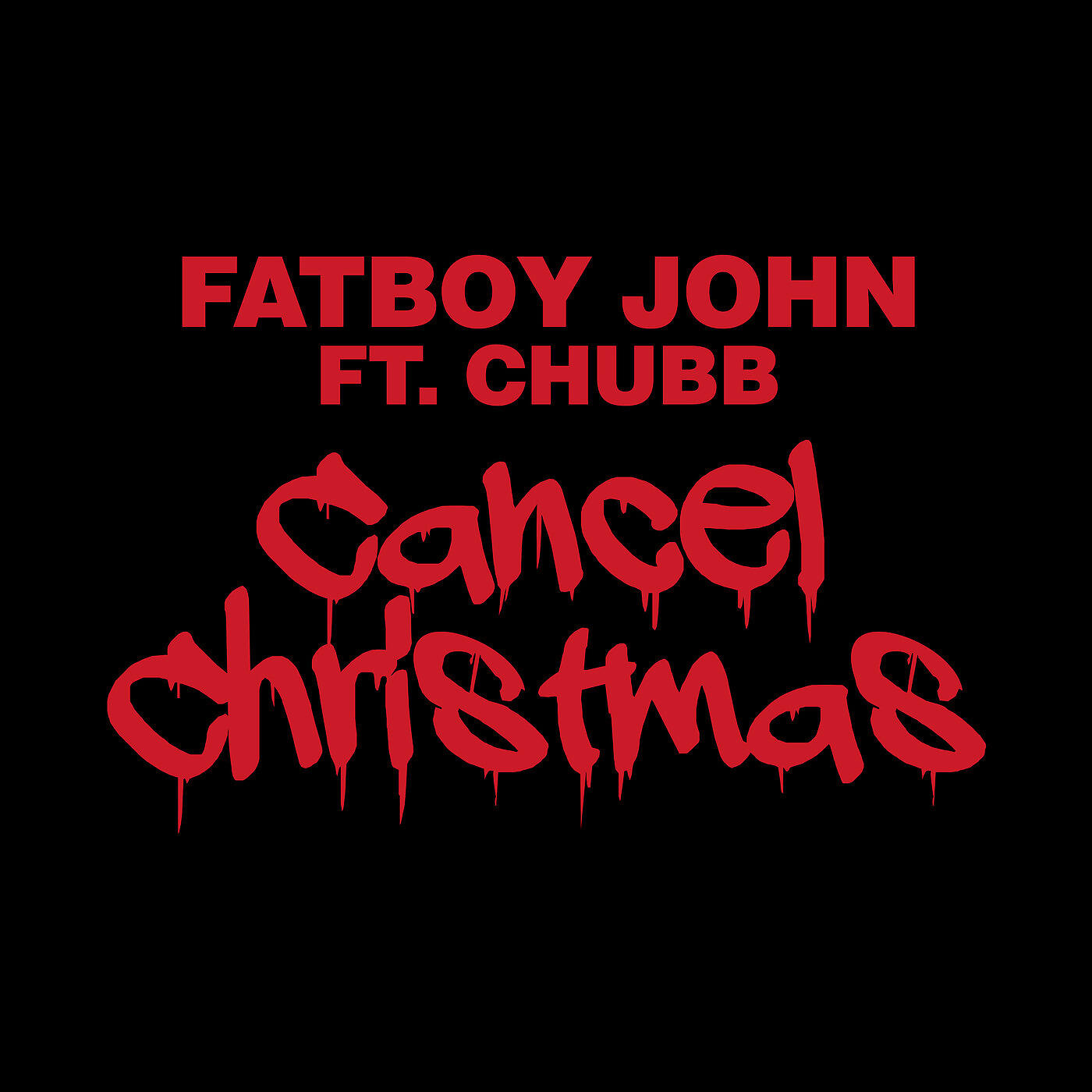 Fatboy John - Cancel Christmas