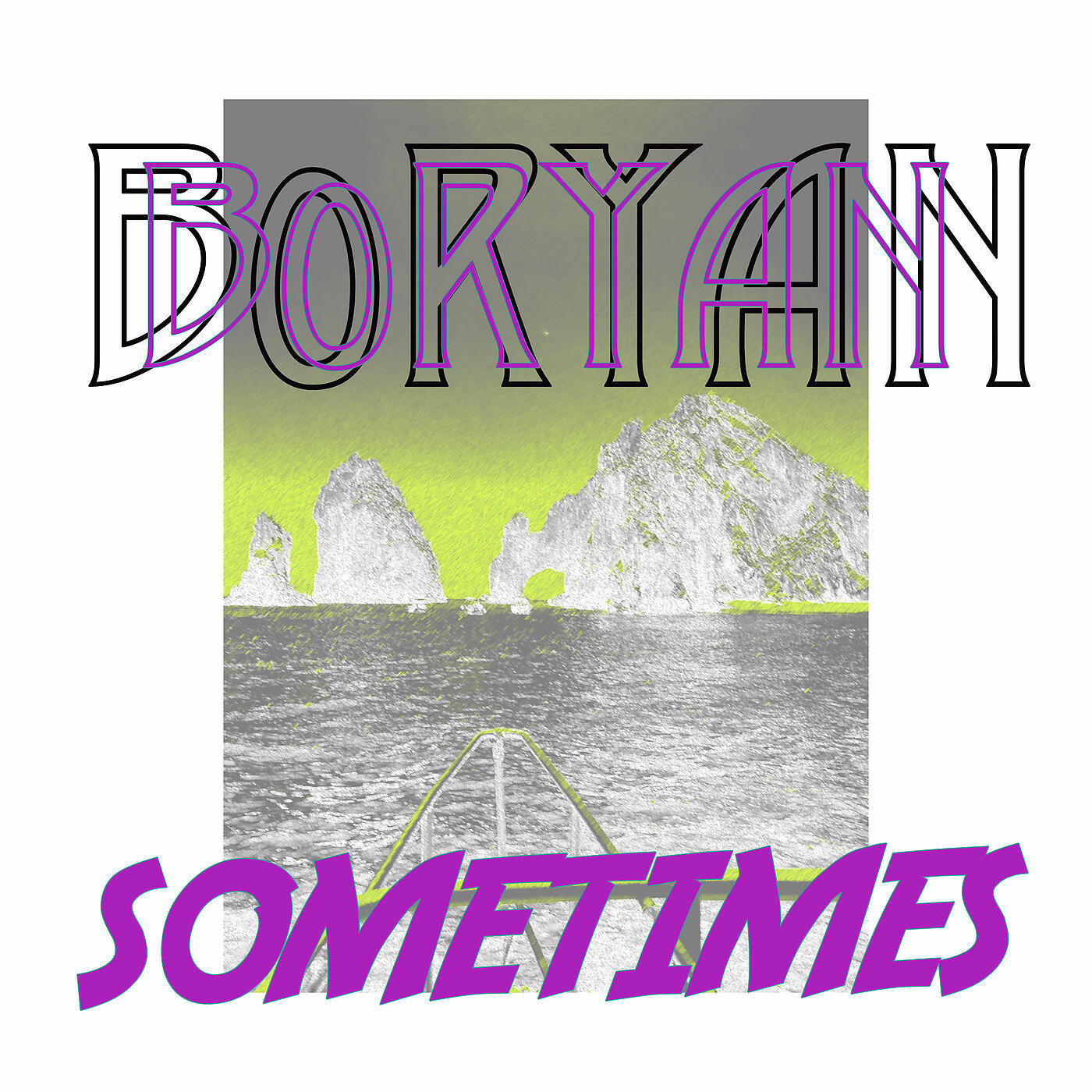 B0ryan - Sometimes