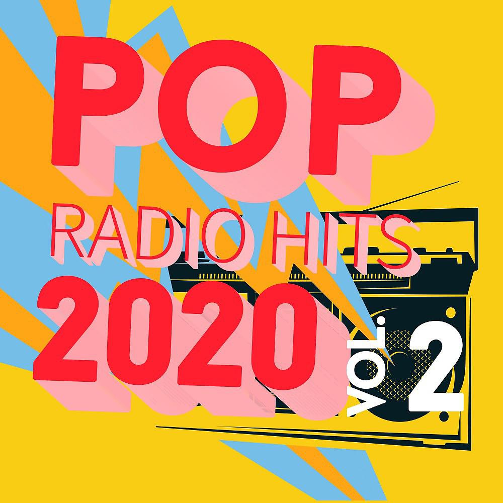 Постер альбома Pop Radio Hits 2020, Vol. 2