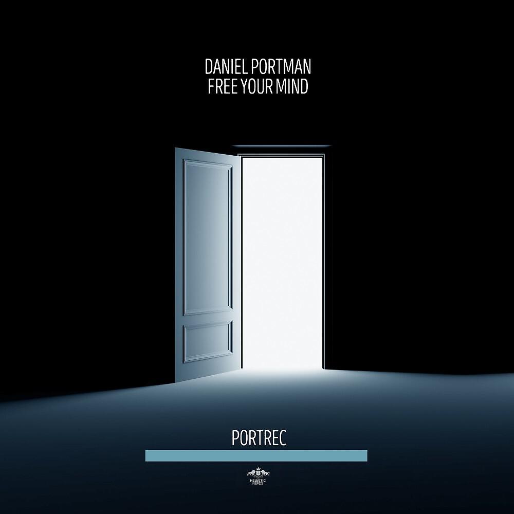 Daniel Portman - Free Your Mind (Club Mix)
