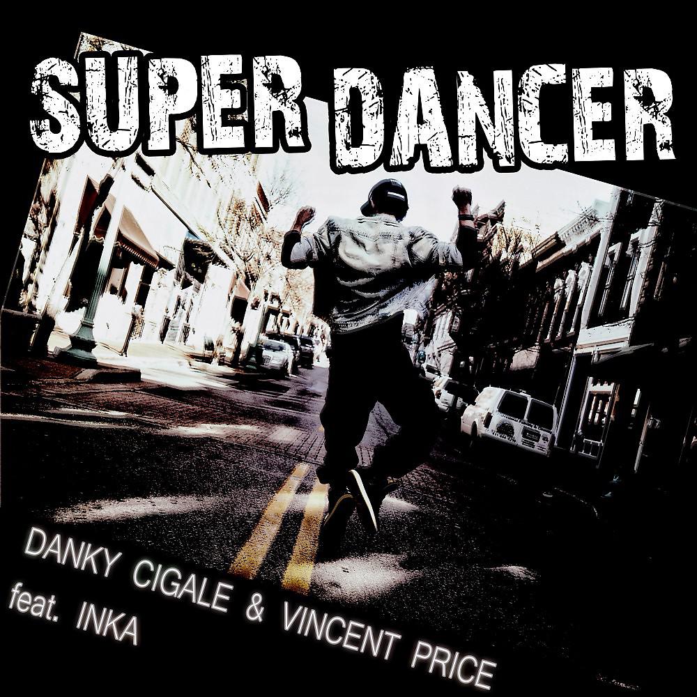 Постер альбома Super Dancer