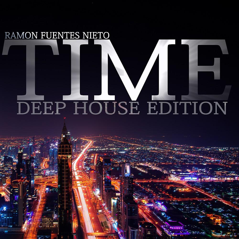 Постер альбома Time - Deep House Edition
